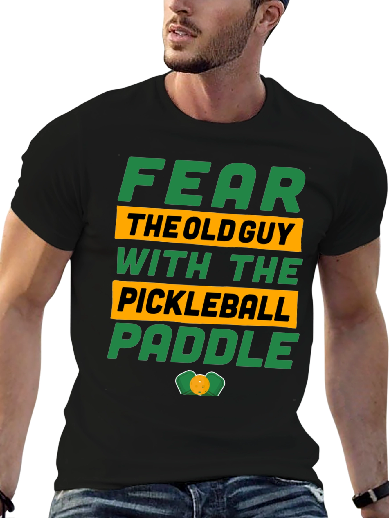 Fear the Old Guy Pickleball Paddle T-Shirt