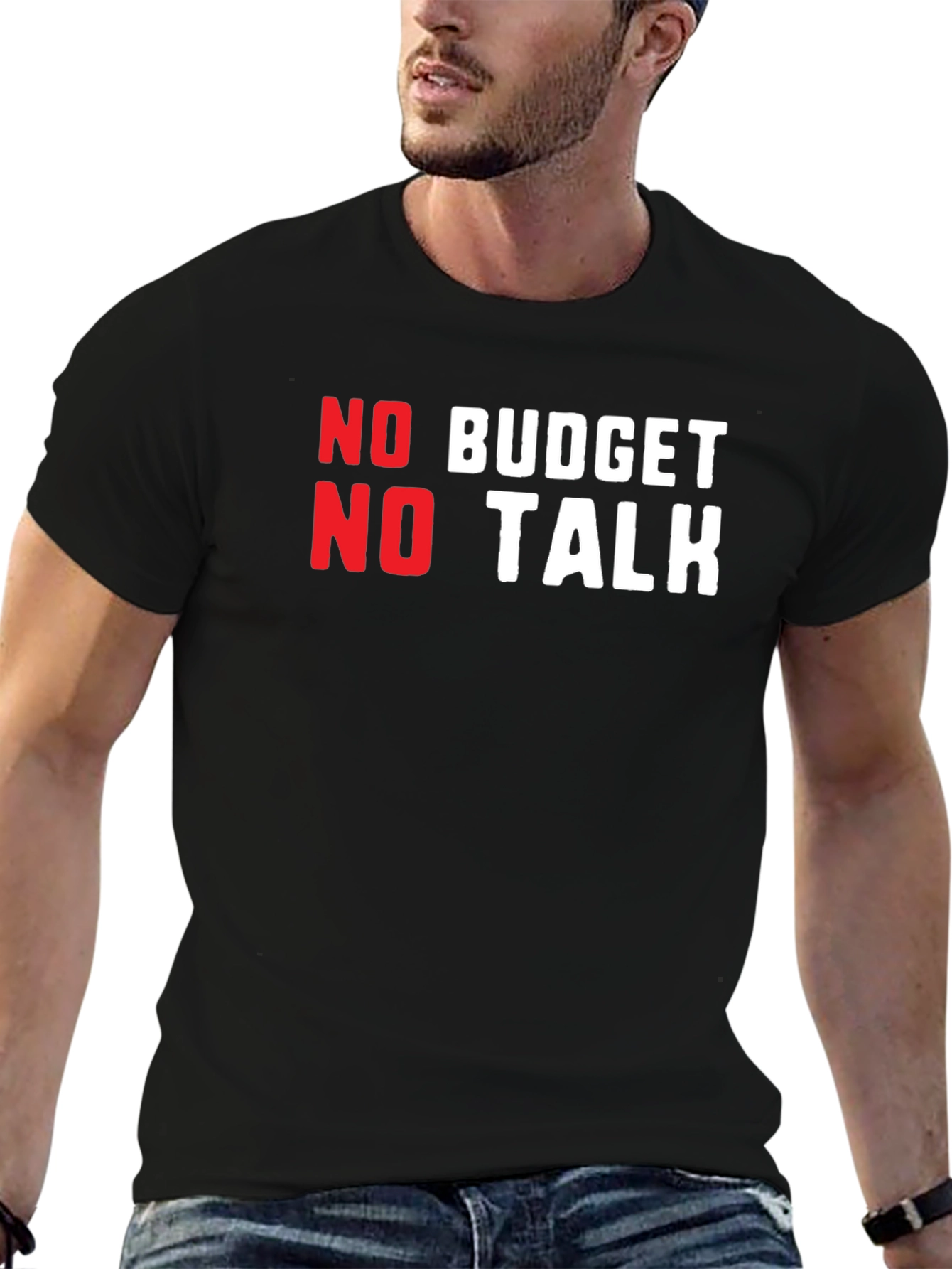 No Budget No Talk Graphic Tee