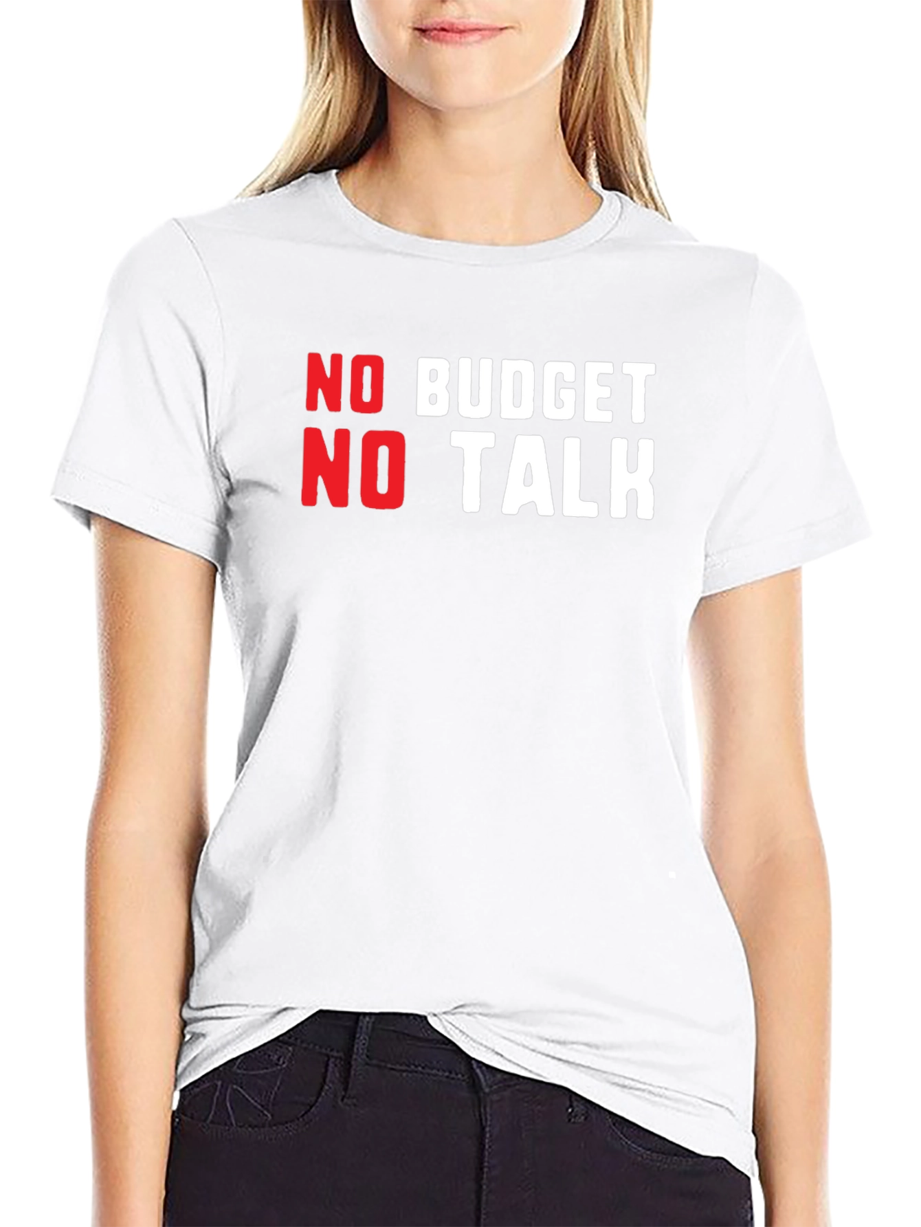 No Budget No Talk Graphic Tee