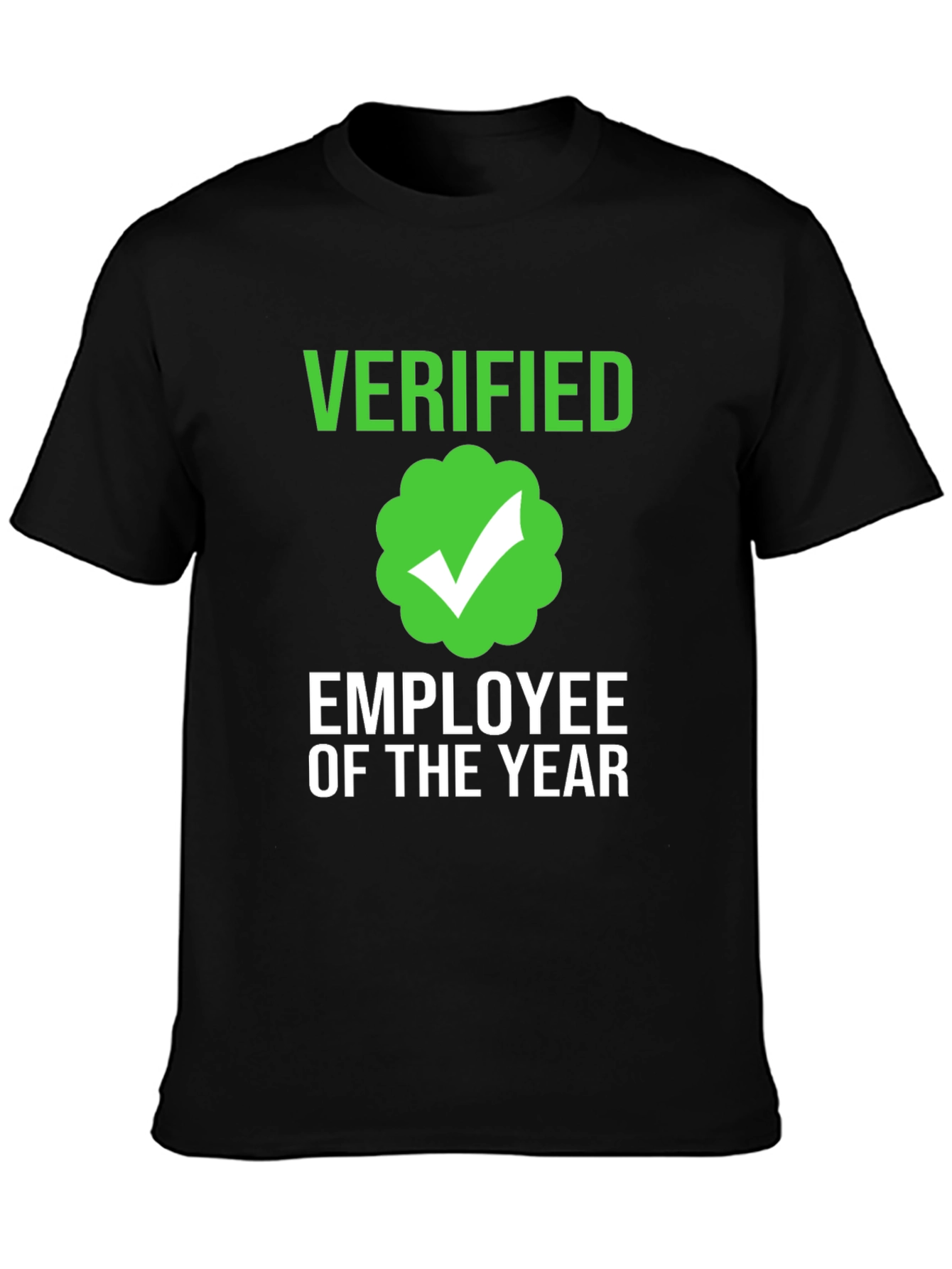 Verified Employee of the Year T-Shirt