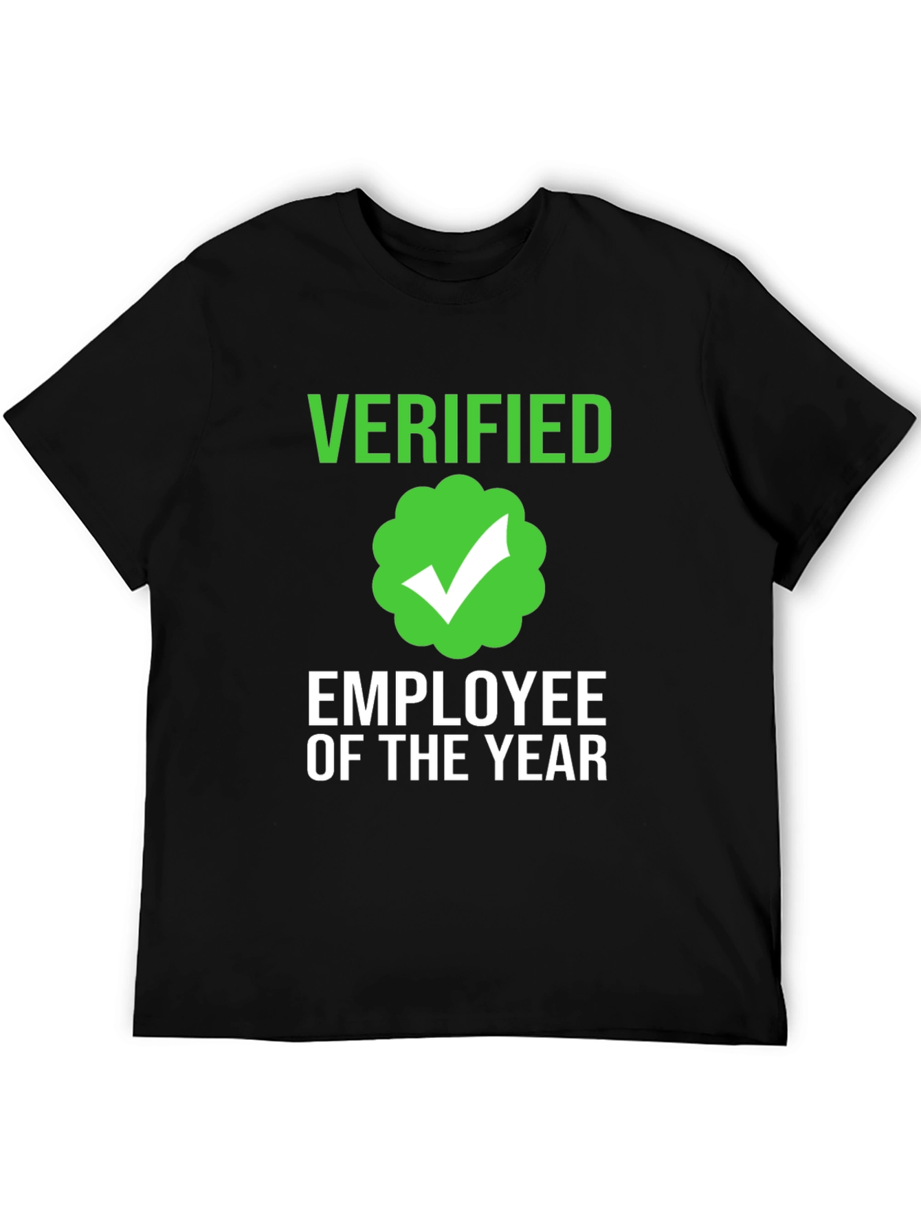 Verified Employee of the Year T-Shirt