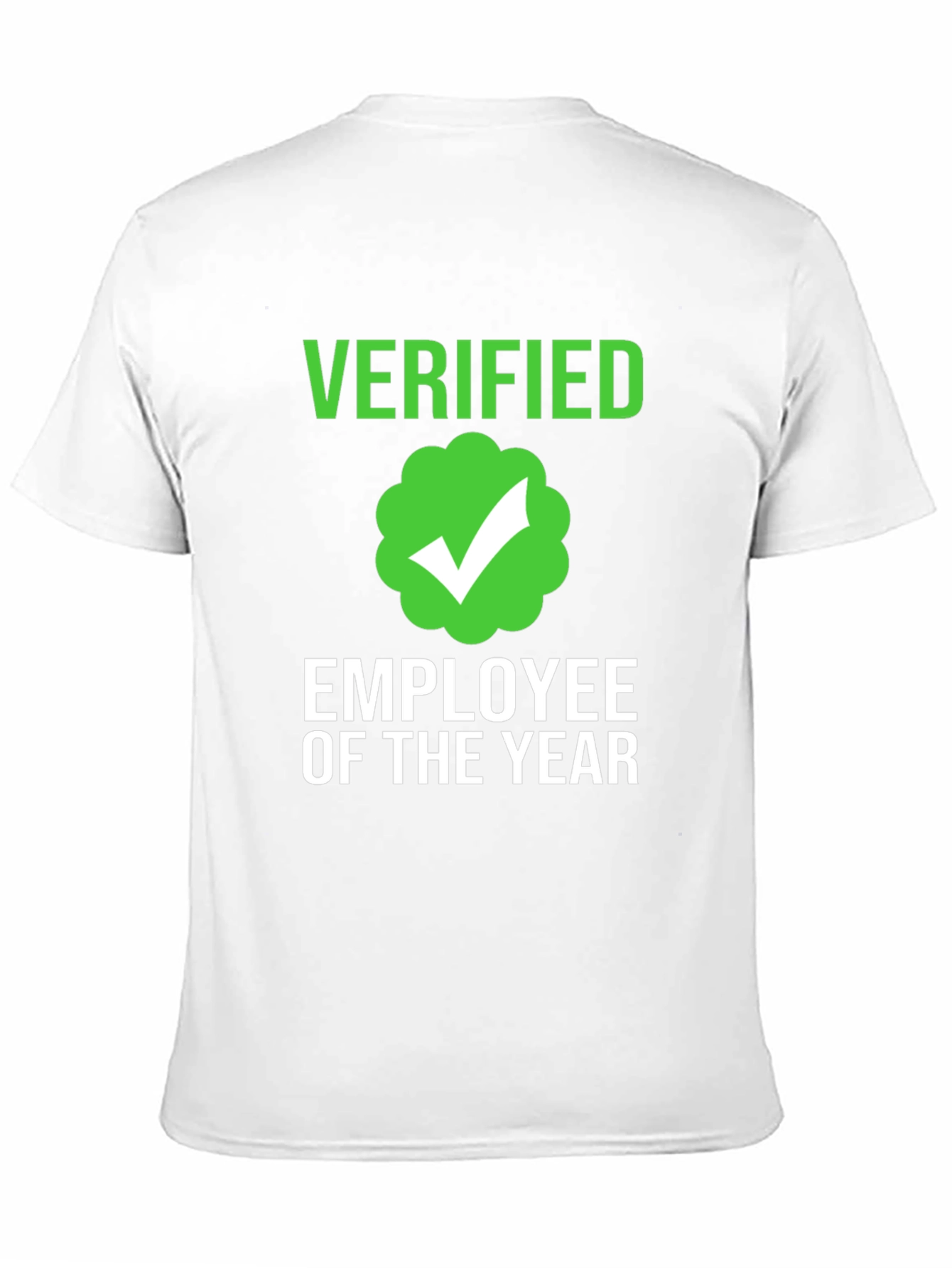 Verified Employee of the Year T-Shirt