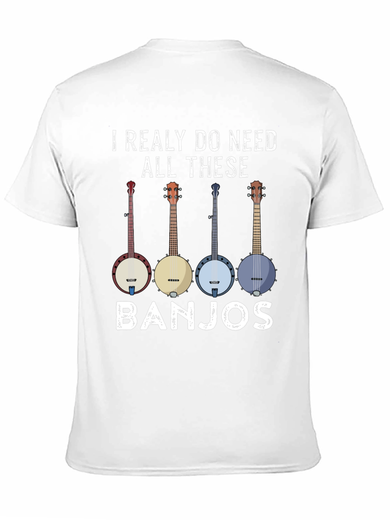 I Need All These Banjos Graphic Tee