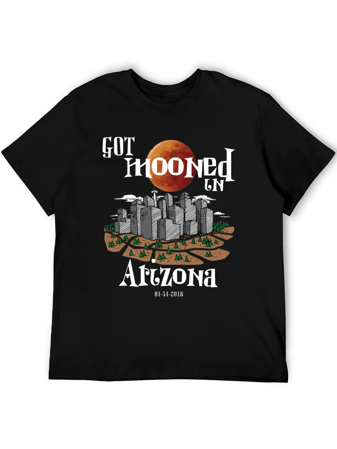 Got Mooned in Arizona T-Shirt