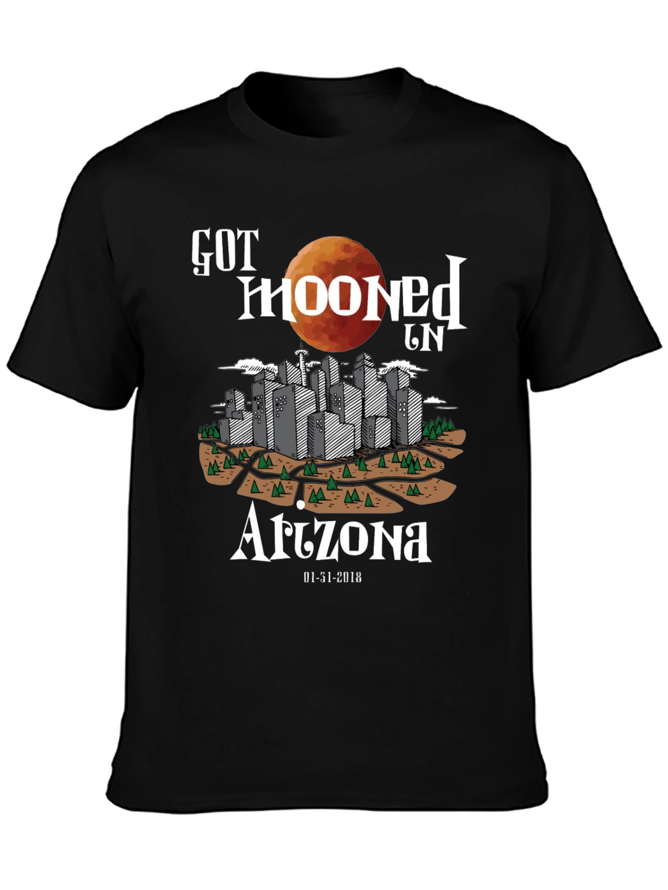 Got Mooned in Arizona T-Shirt