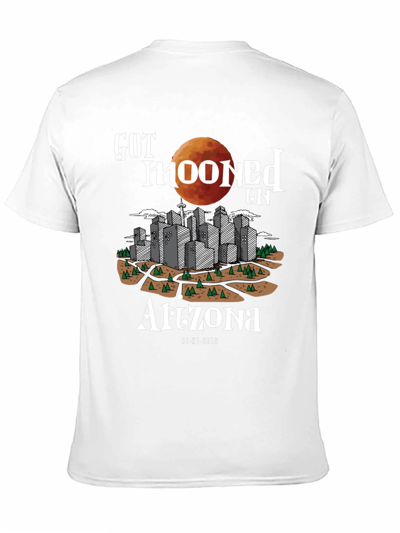 Got Mooned in Arizona T-Shirt