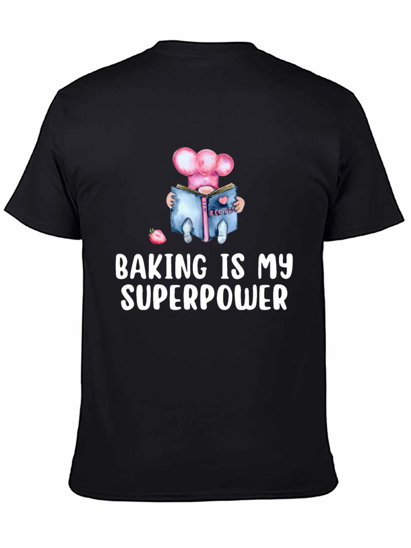 Baking Is My Superpower T-Shirt - Chef Gnome Design