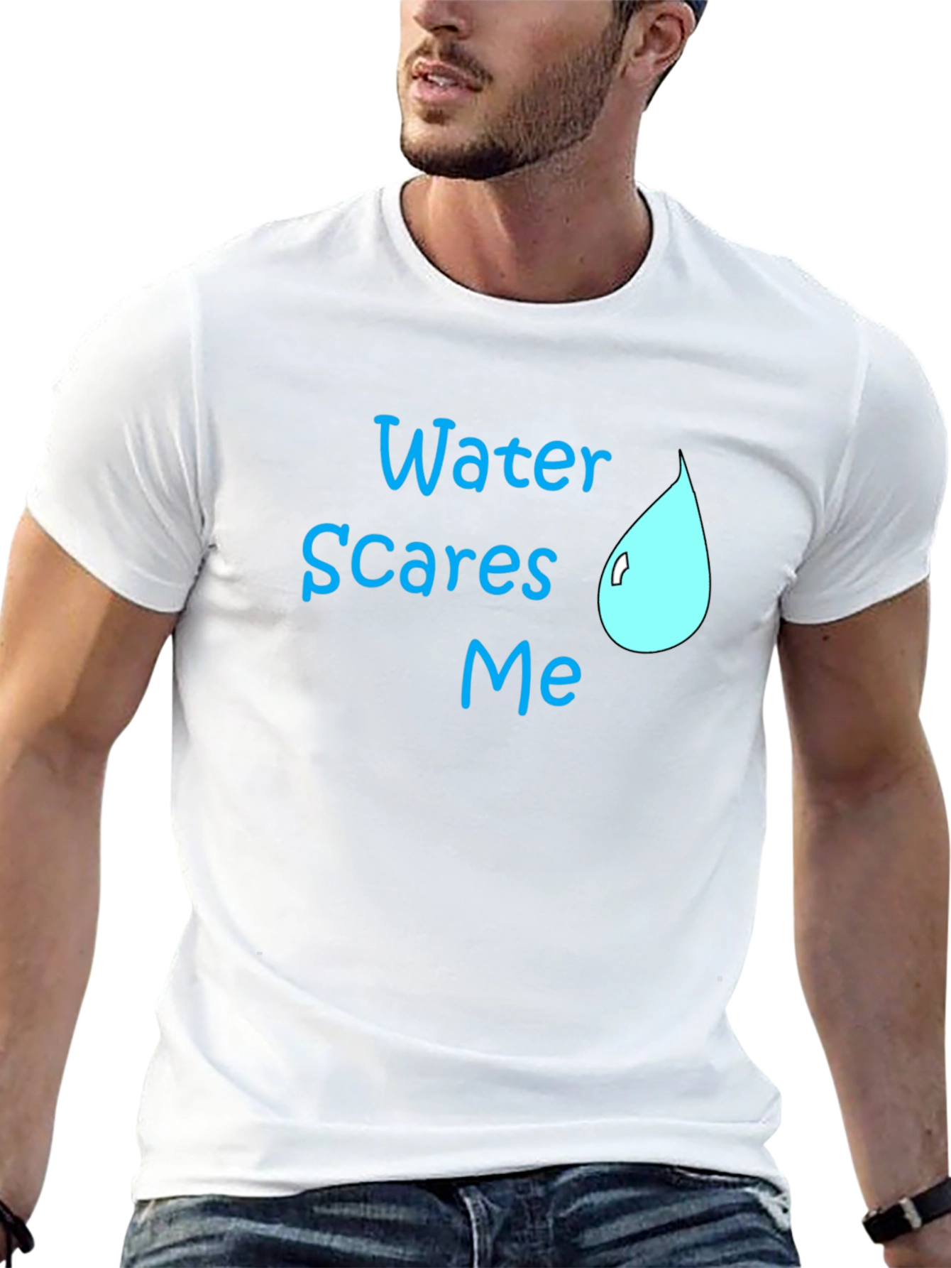 Water Scares Me T-Shirt - Humorous Graphic Tee