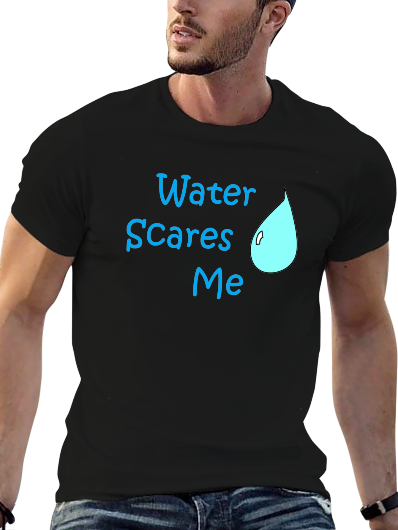 Water Scares Me T-Shirt - Humorous Graphic Tee