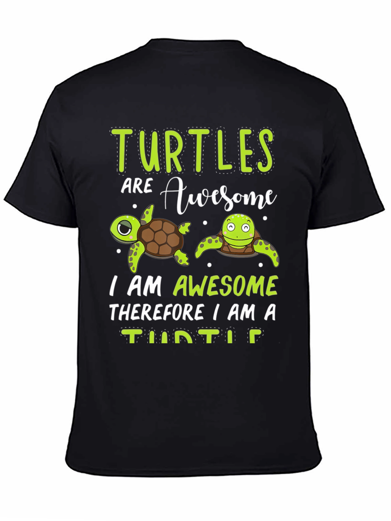 Turtles Are Awesome Graphic Tee
