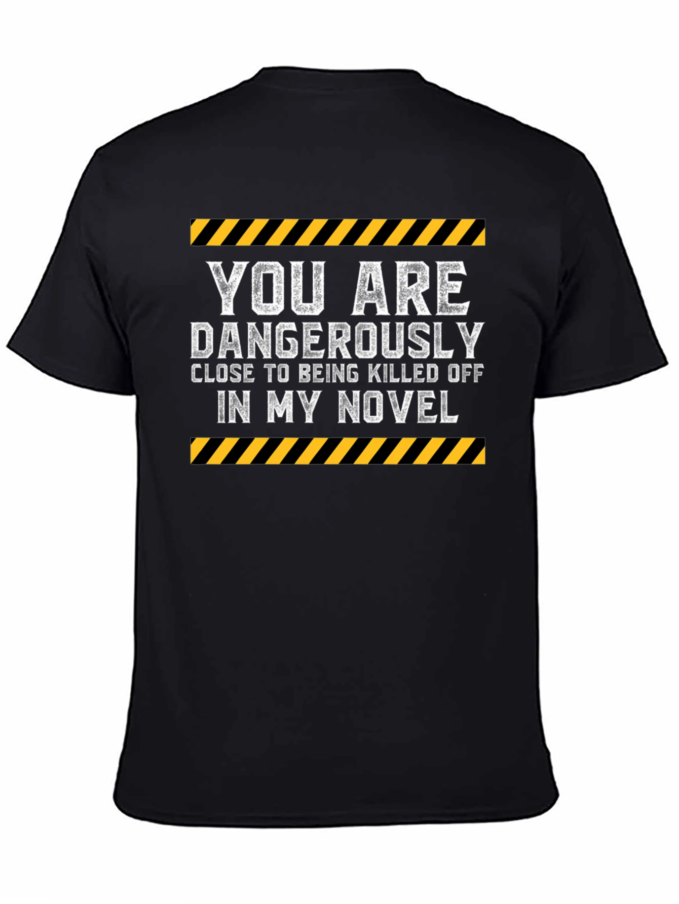 Dangerously Close Novel Humor Graphic T-Shirt
