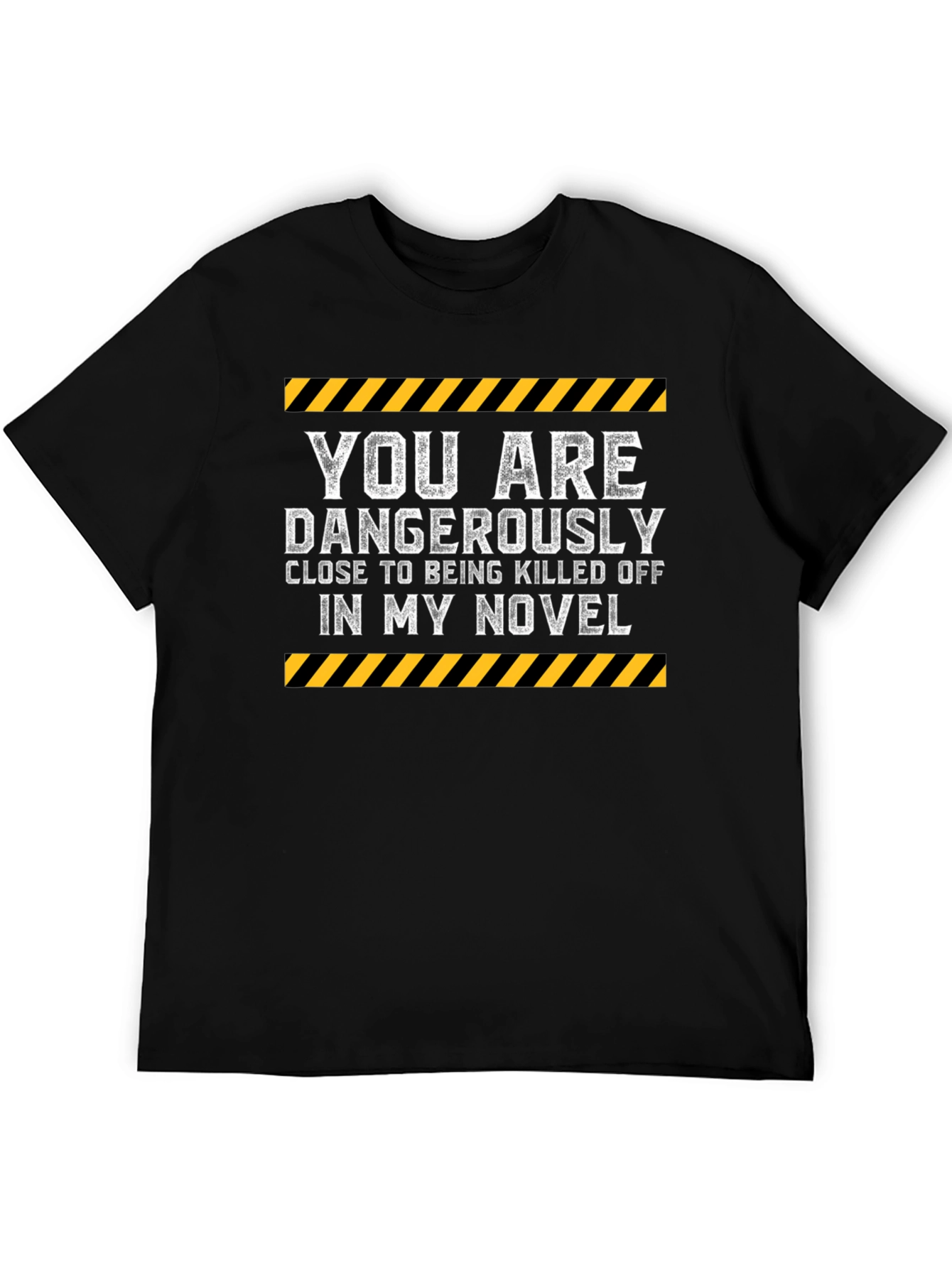 Dangerously Close Novel Humor Graphic T-Shirt
