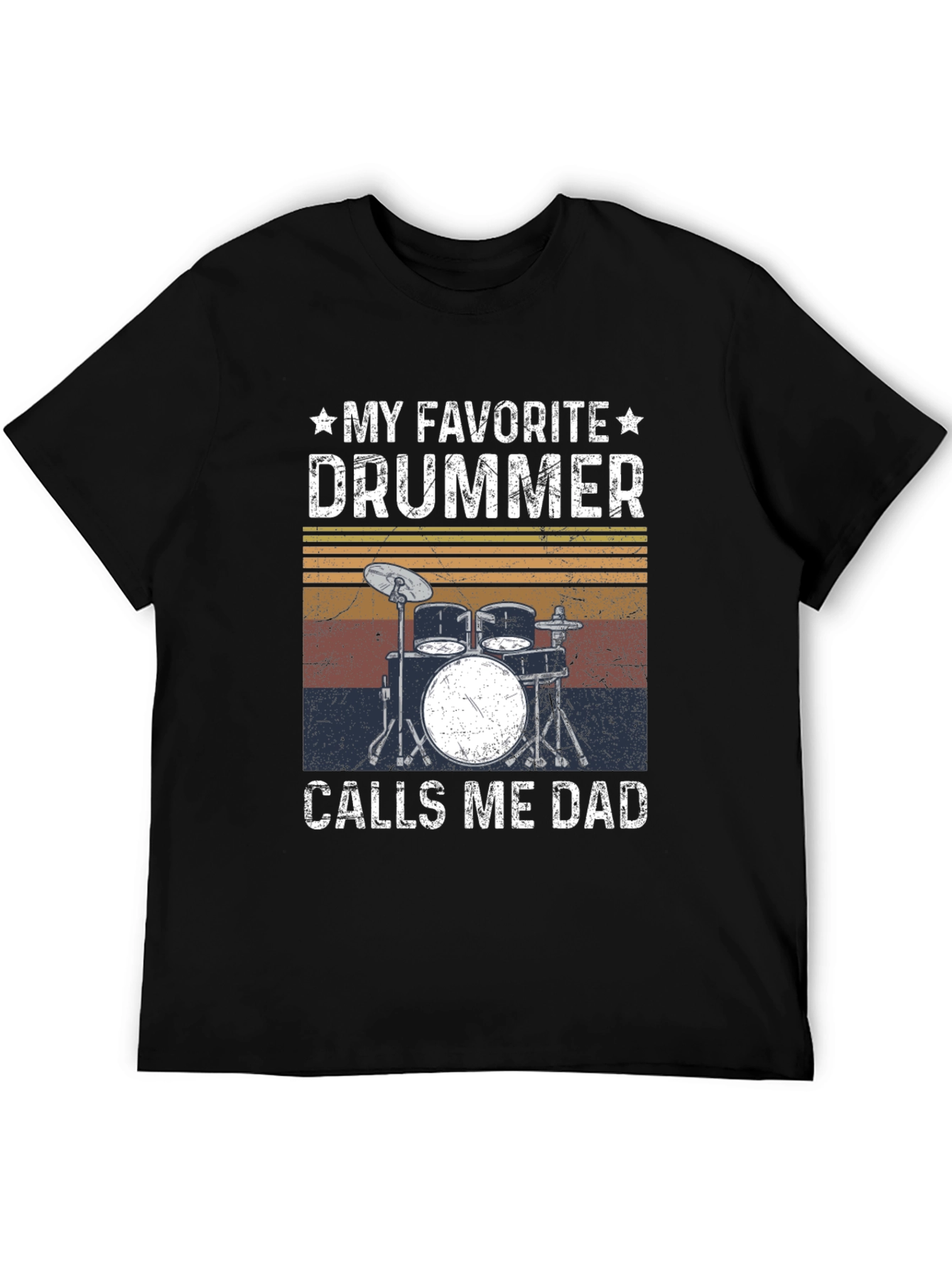 My Favorite Drummer Calls Me Dad T-Shirt