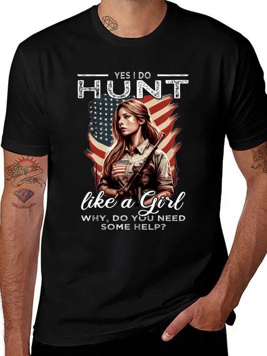 Yes I Do Hunt Like a Girl T-Shirt