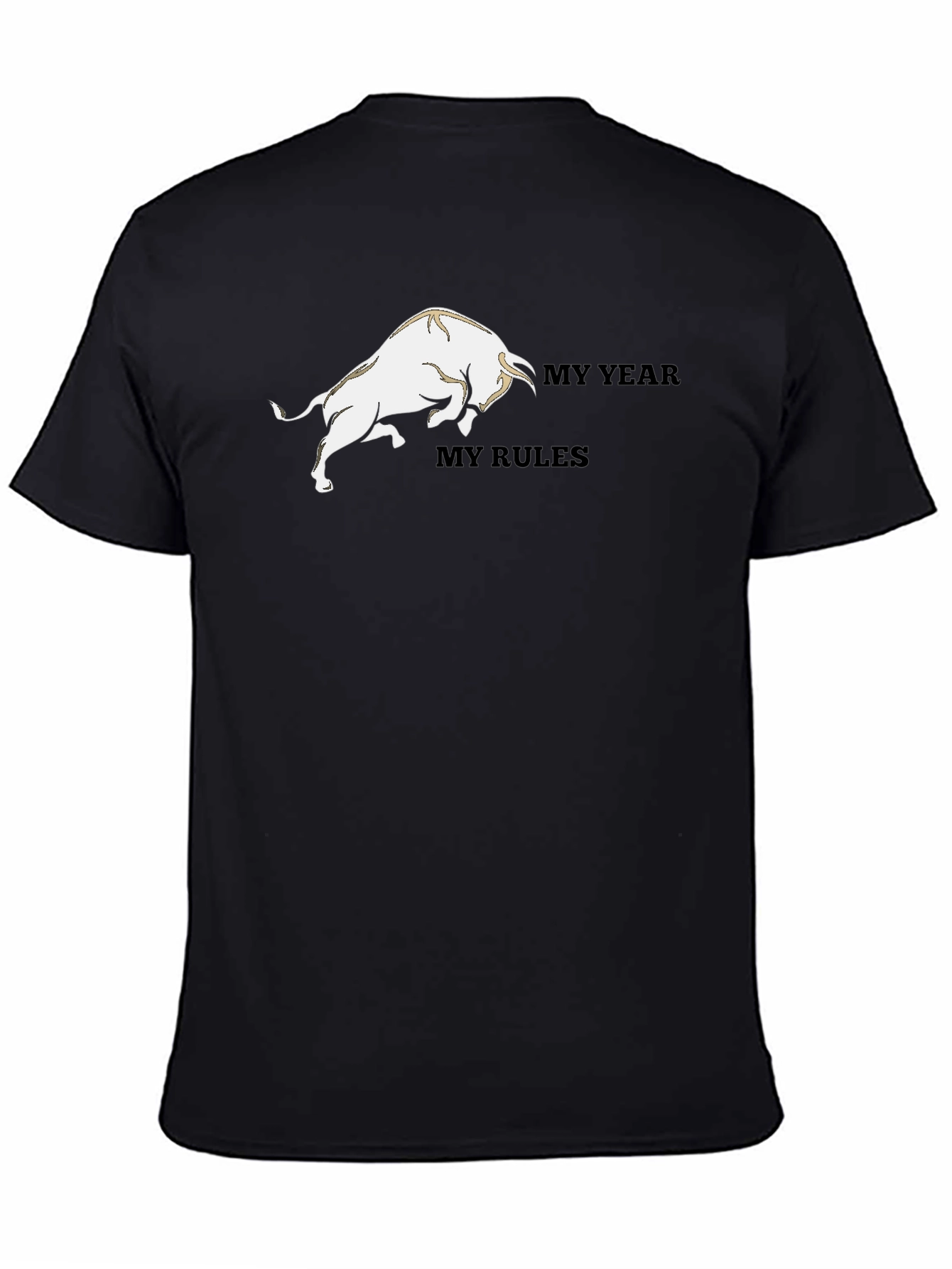 My Year My Rules Bull Graphic T-Shirt