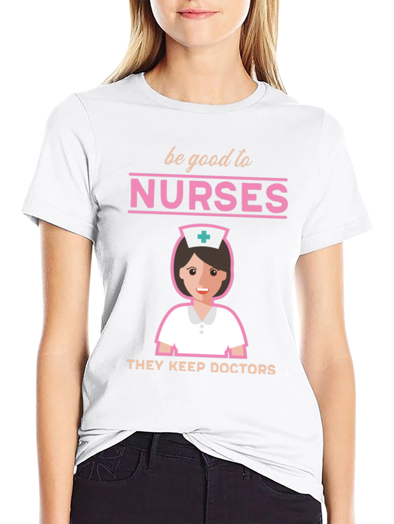 Be Good To Nurses Graphic Tee