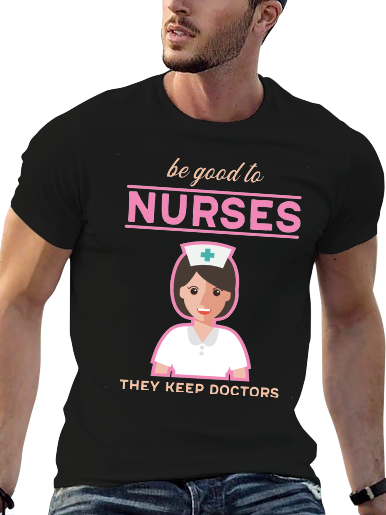 Be Good To Nurses Graphic Tee