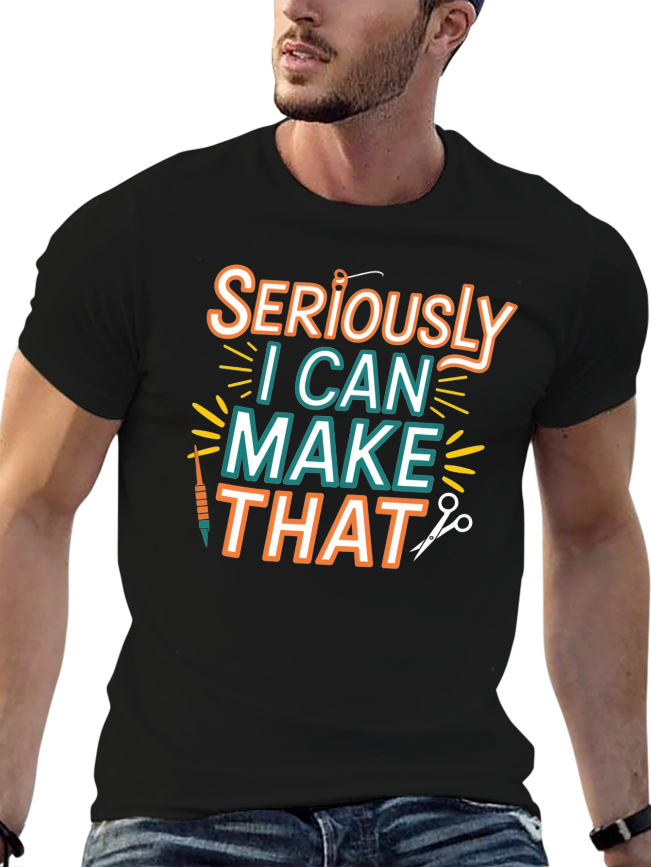 Seriously I Can Make That - Crafty T-Shirt
