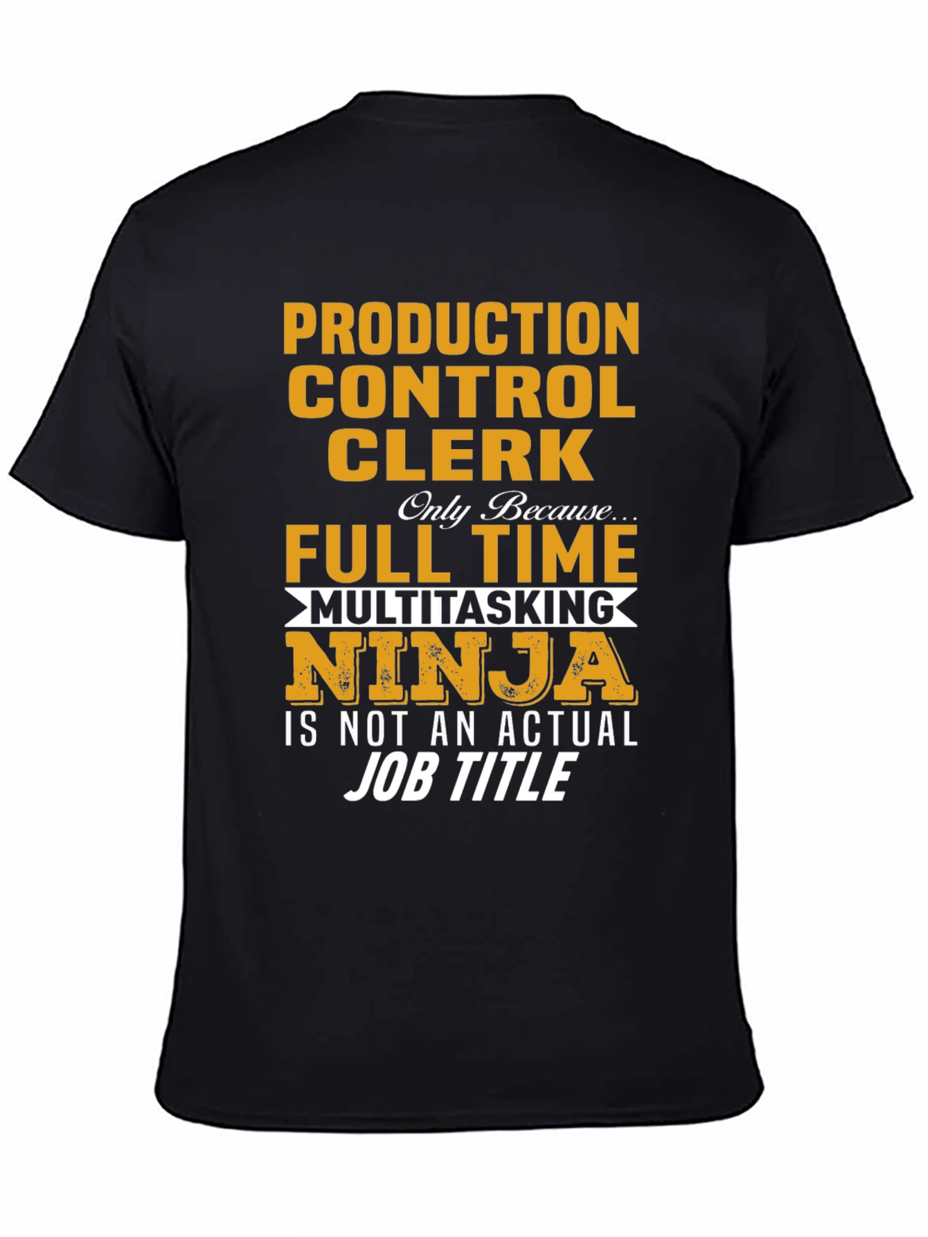Production Control Clerk Ninja T-Shirt
