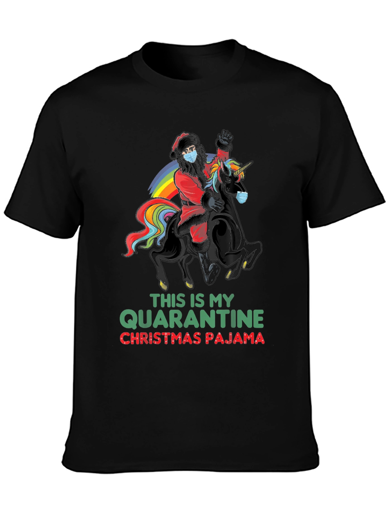 Quarantine Christmas Pajama Santa Unicorn T-Shirt