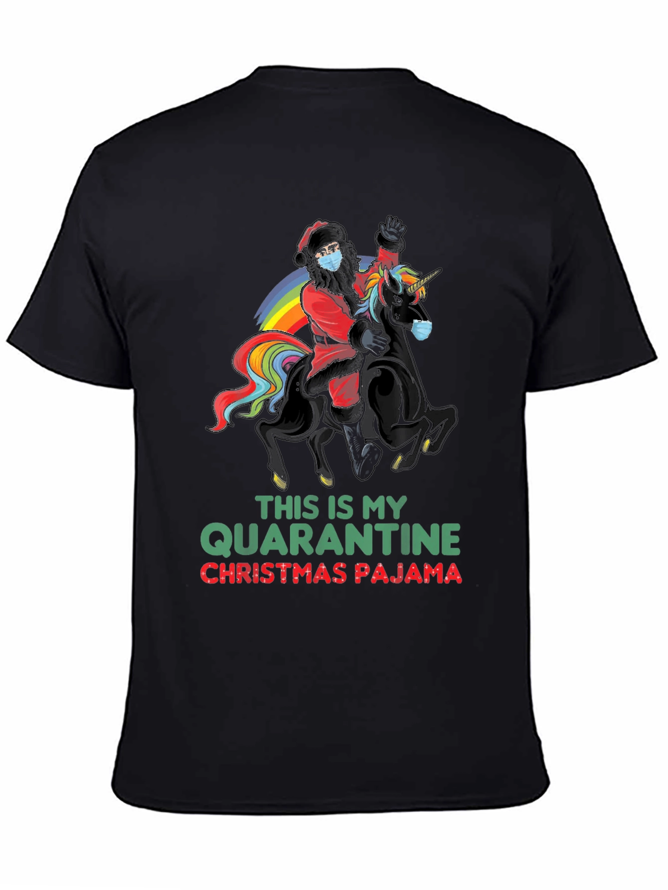 Quarantine Christmas Pajama Santa Unicorn T-Shirt