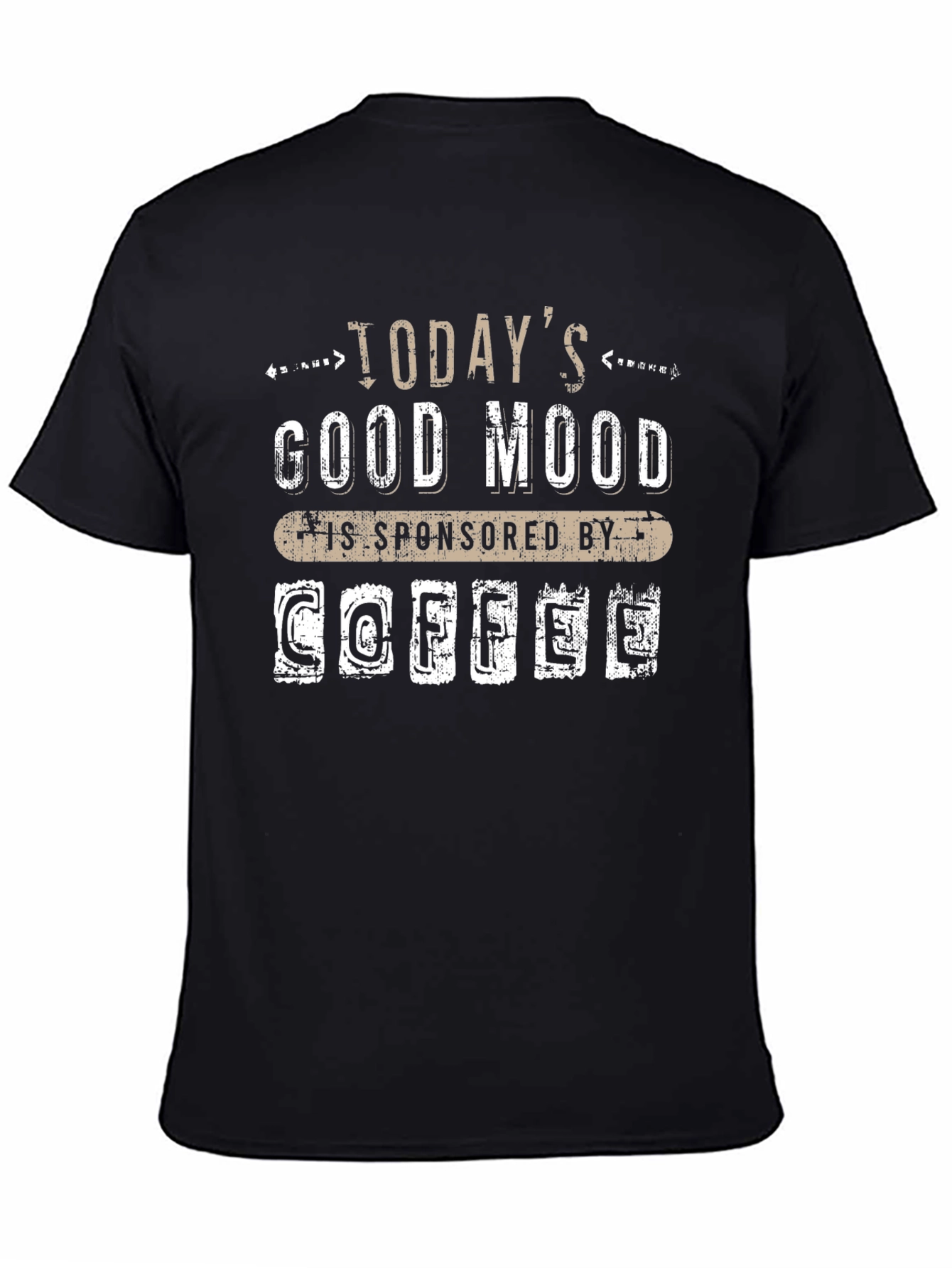 Todays Good Mood Coffee T-Shirt