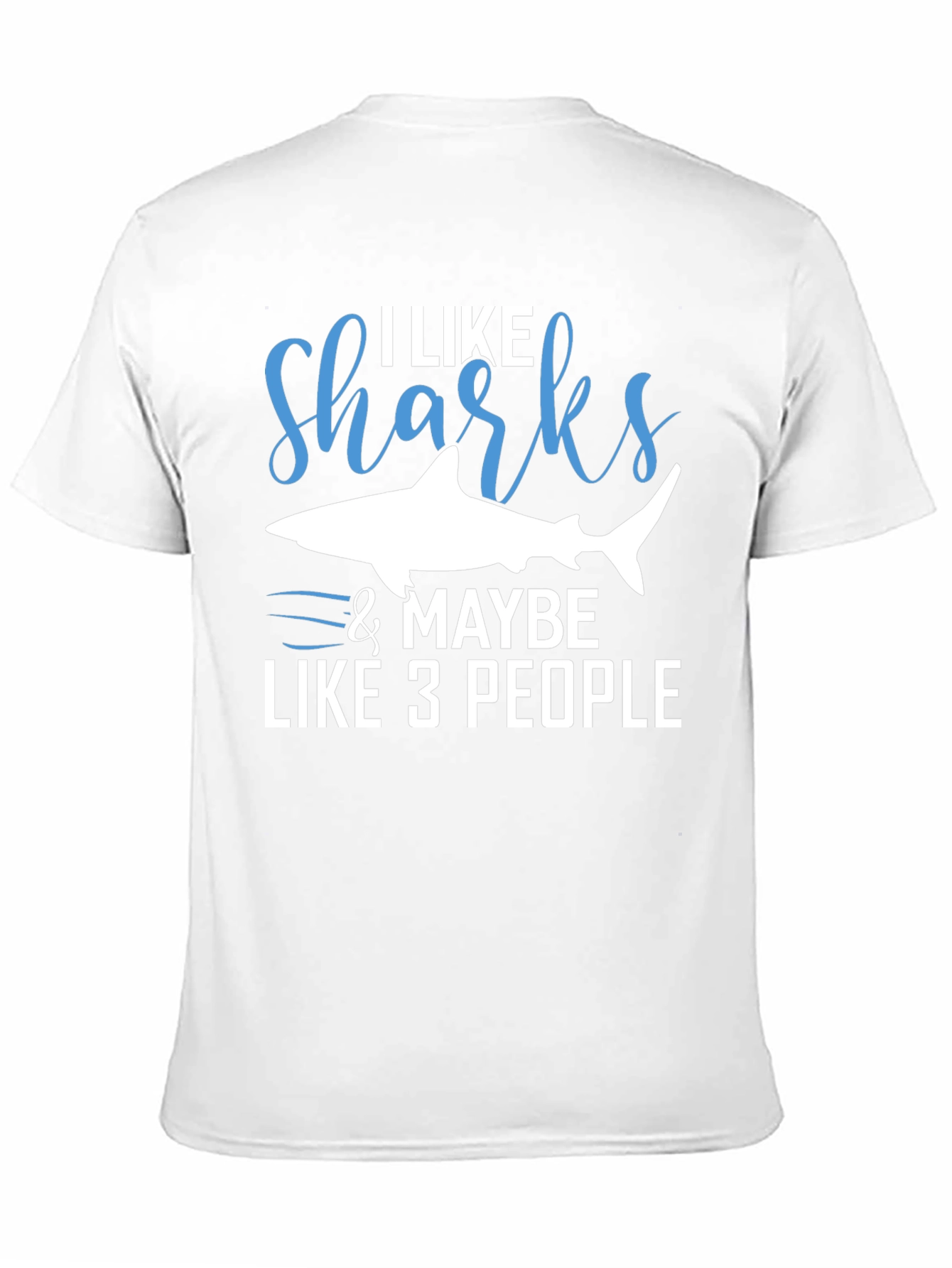 I Like Sharks & Maybe 3 People Graphic Tee