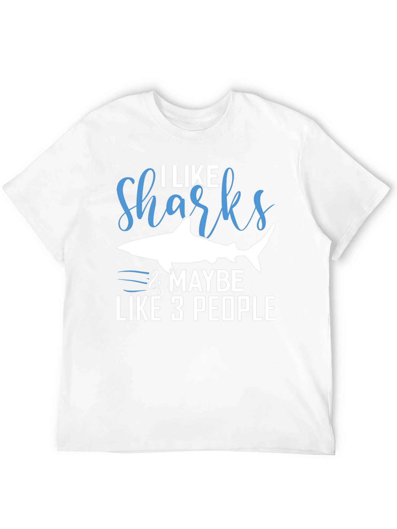 I Like Sharks & Maybe 3 People Graphic Tee