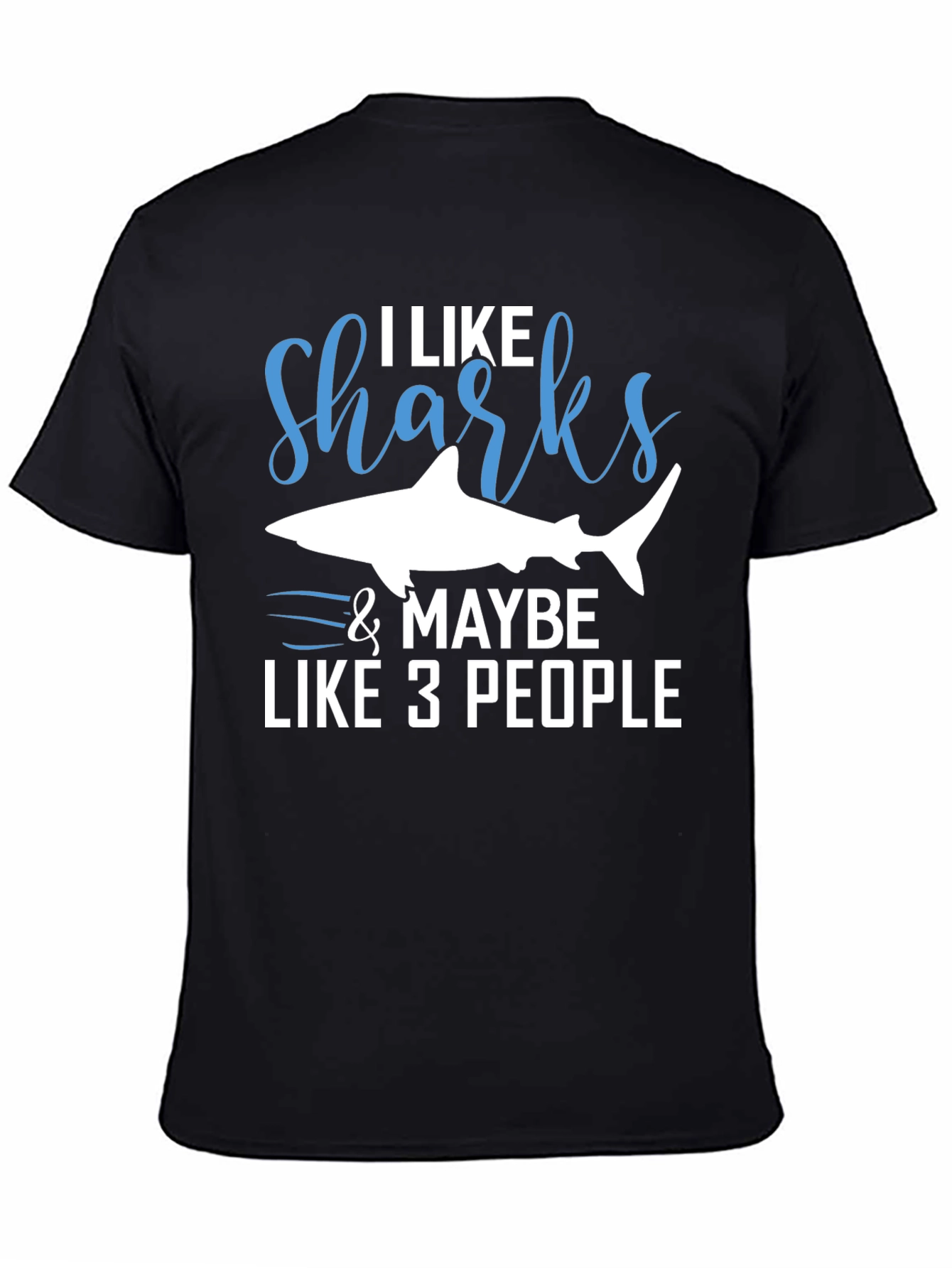 I Like Sharks & Maybe 3 People Graphic Tee
