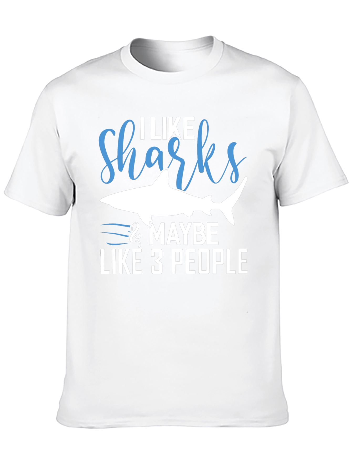 I Like Sharks & Maybe 3 People Graphic Tee