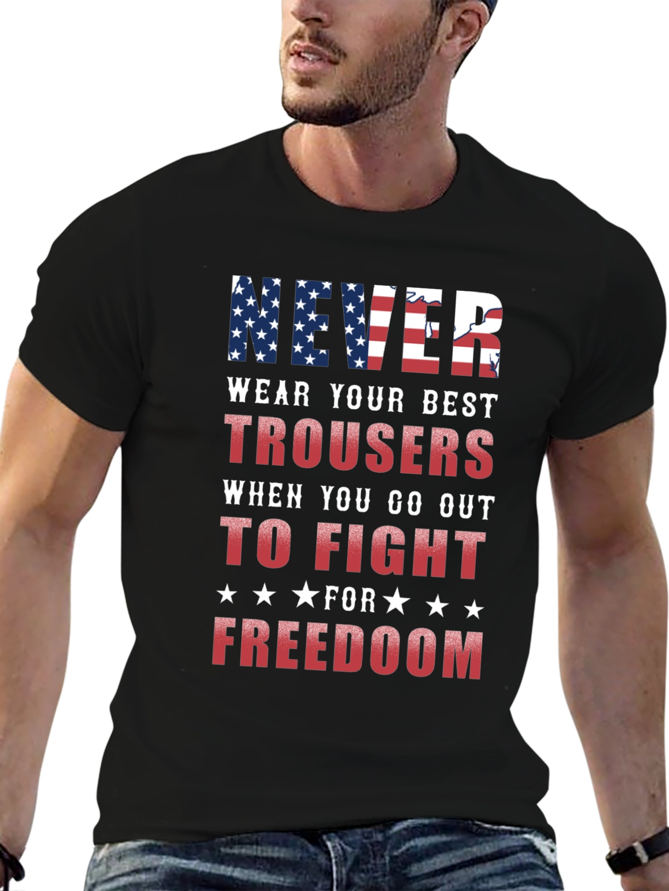 Never Wear Trousers Patriotic Graphic Tee
