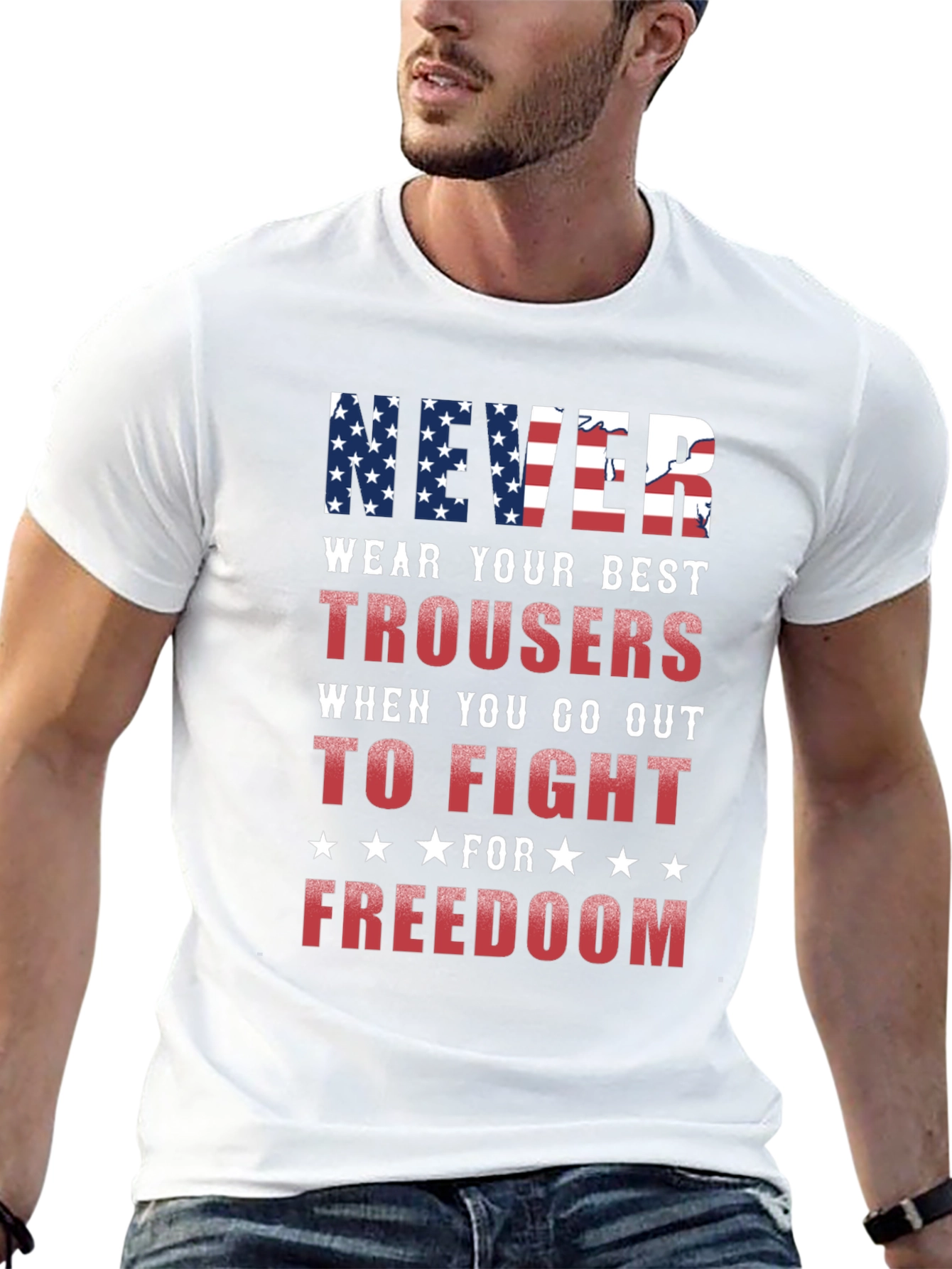 Never Wear Trousers Patriotic Graphic Tee