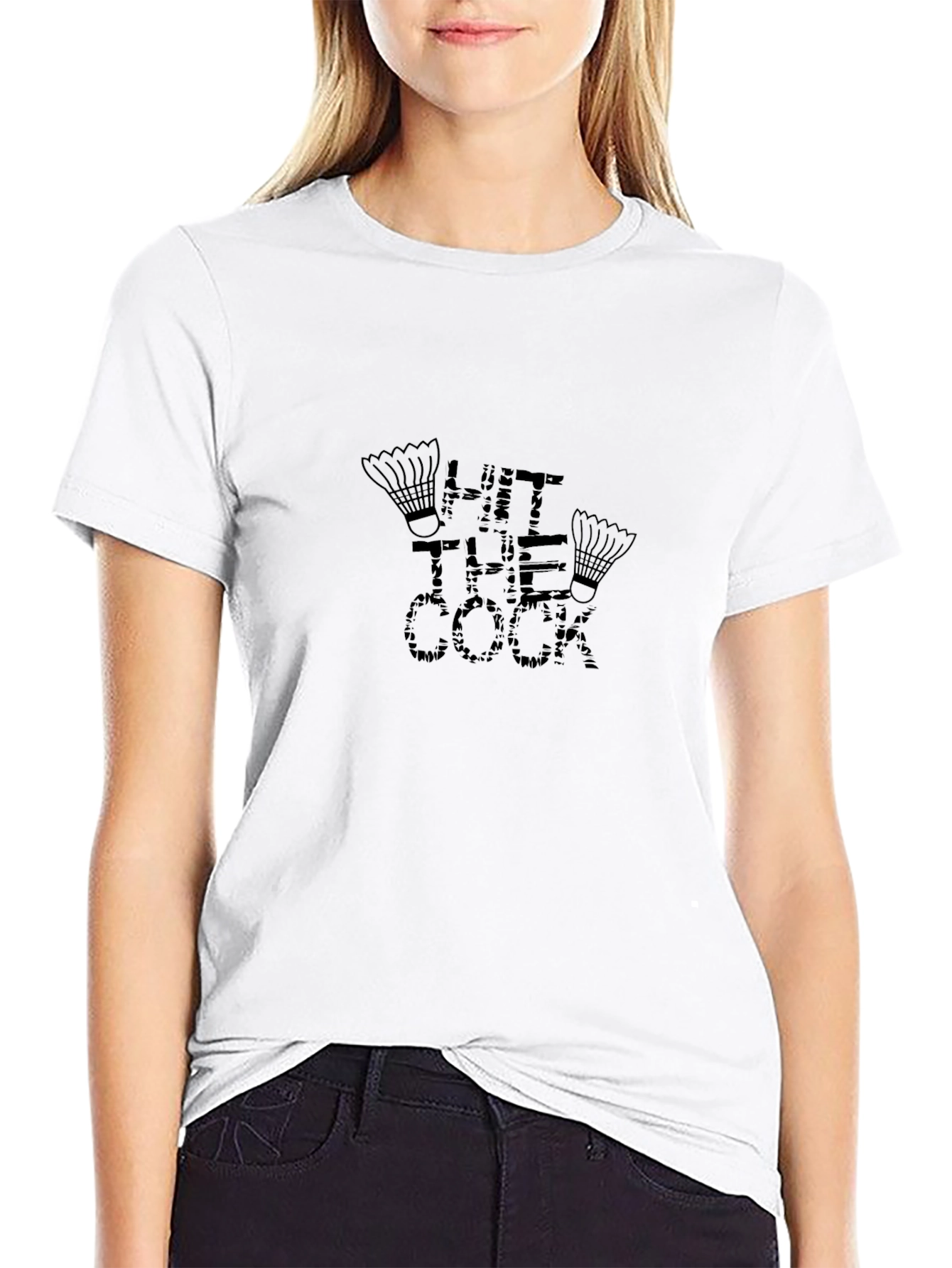 Hit the Cock Badminton T-Shirt