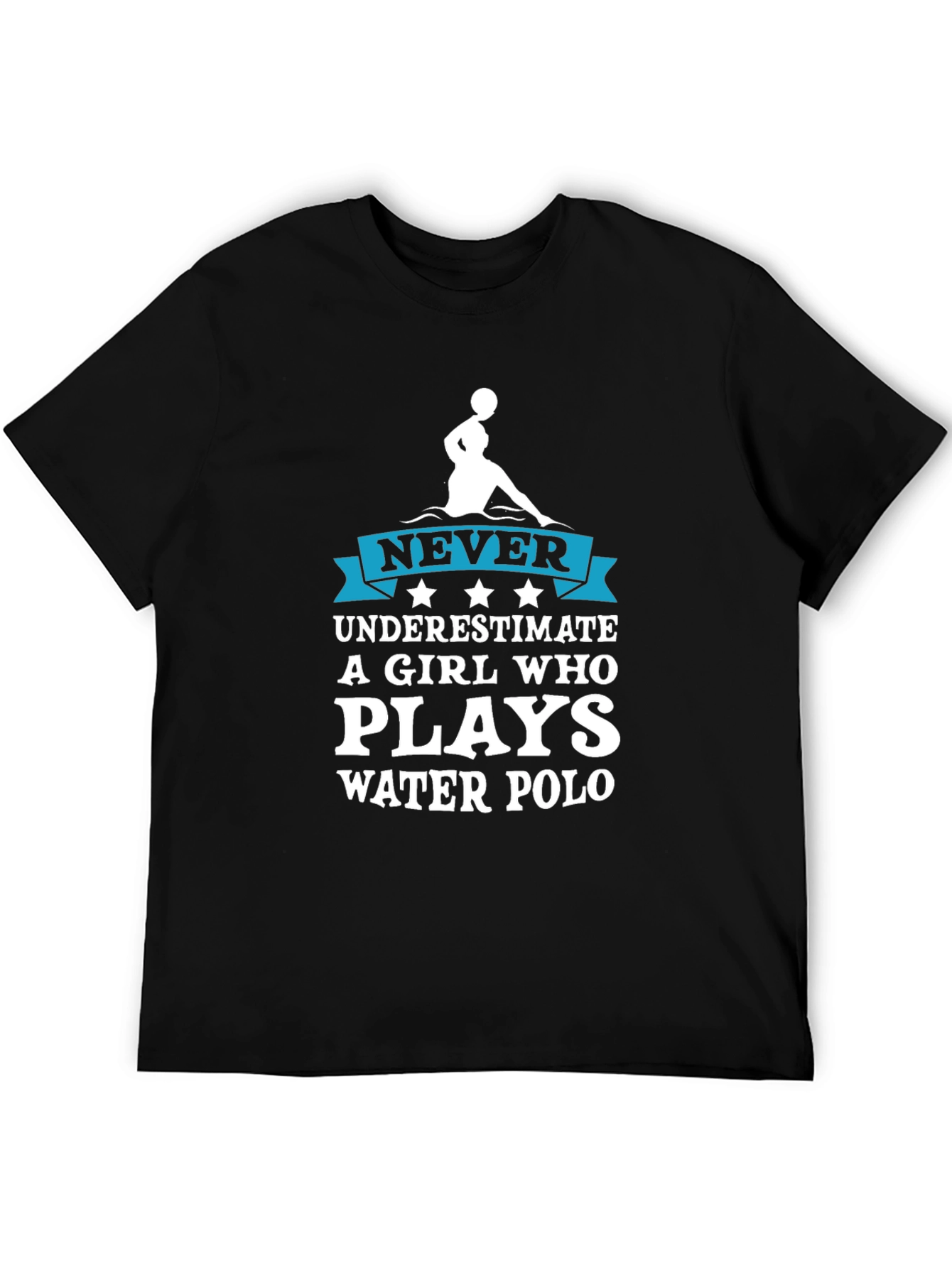Never Underestimate Water Polo Girl T-Shirt