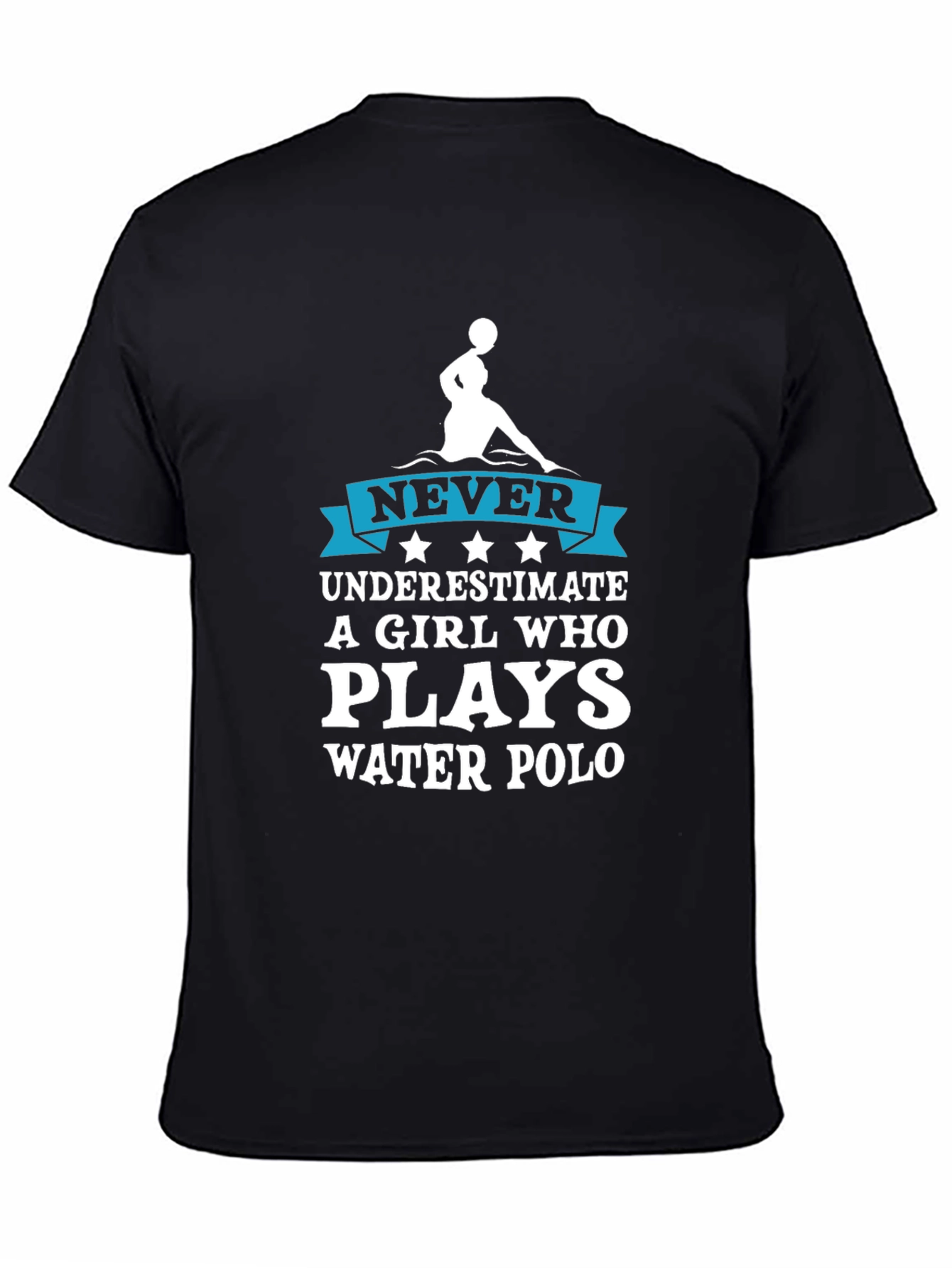 Never Underestimate Water Polo Girl T-Shirt