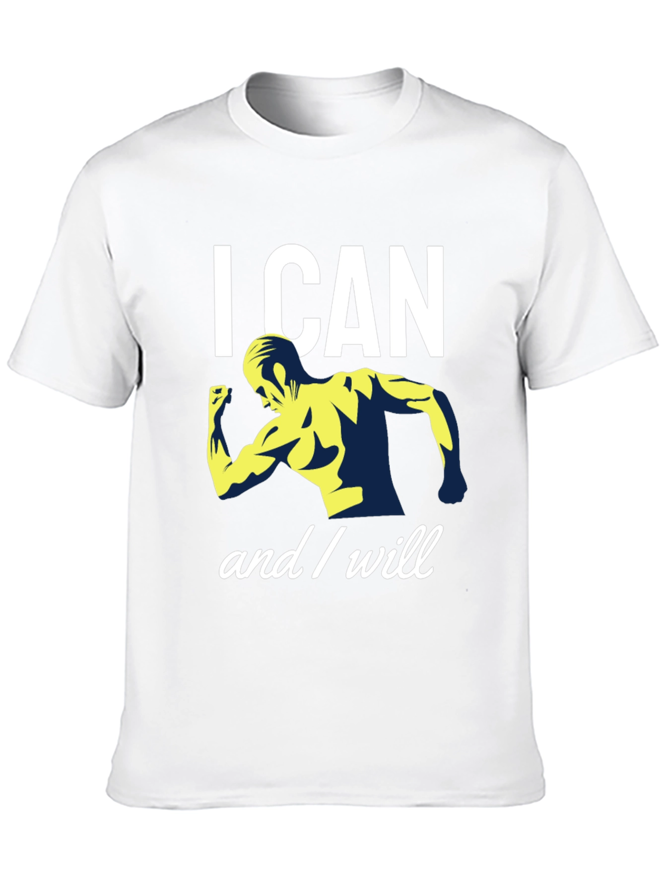 I CAN and I WILL Motivational Gym T-Shirt