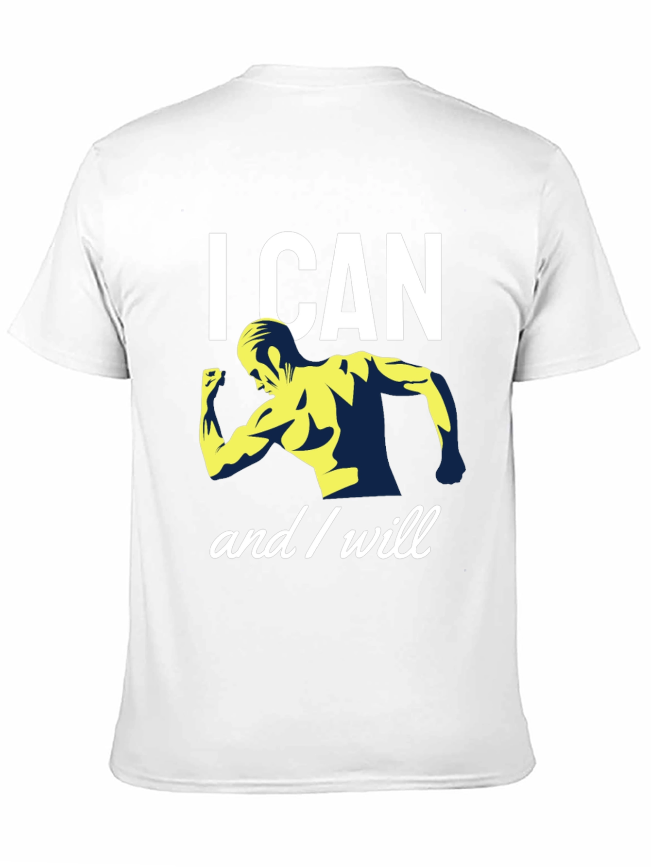 I CAN and I WILL Motivational Gym T-Shirt