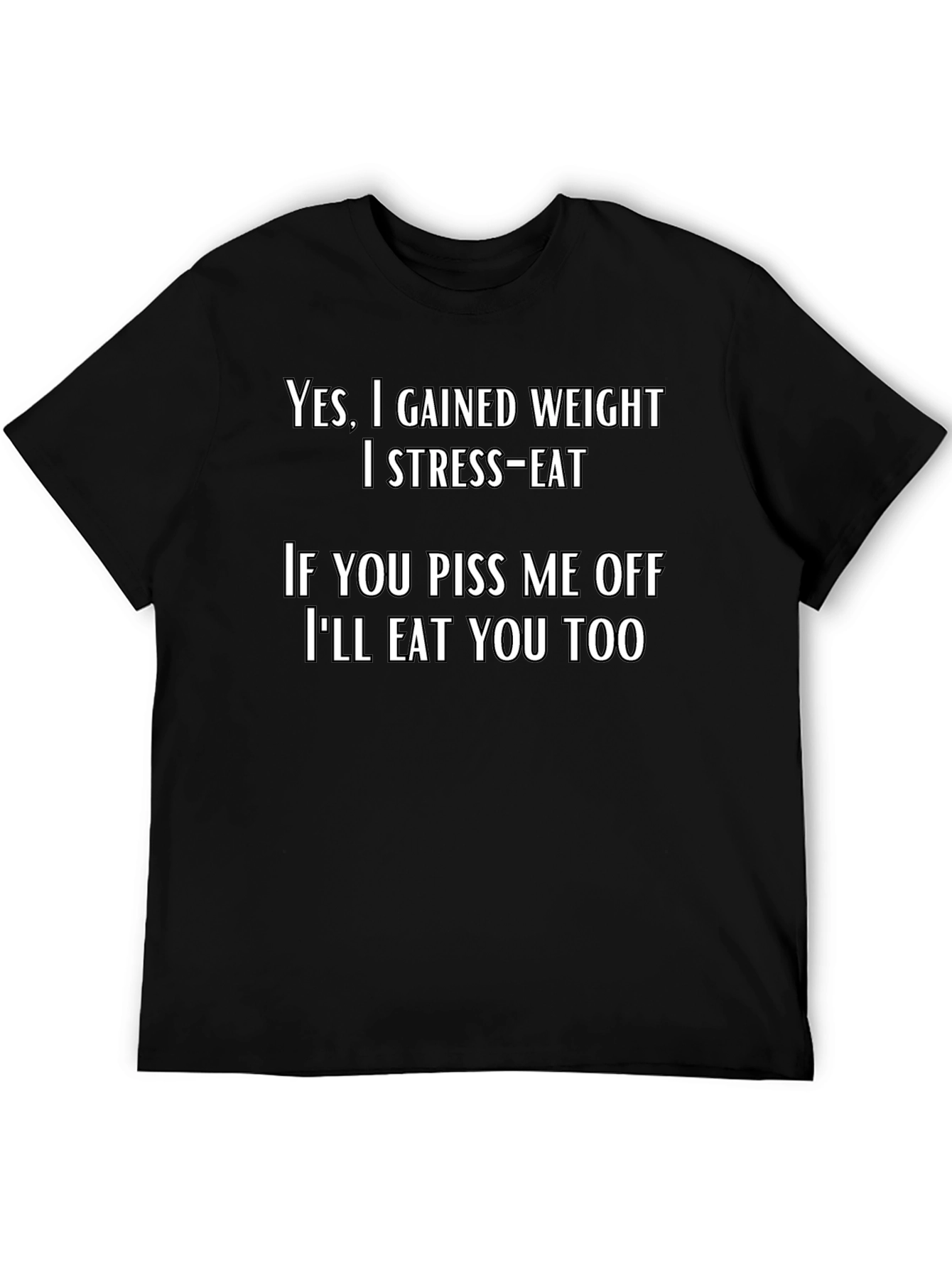 Funny Stress-Eat T-Shirt