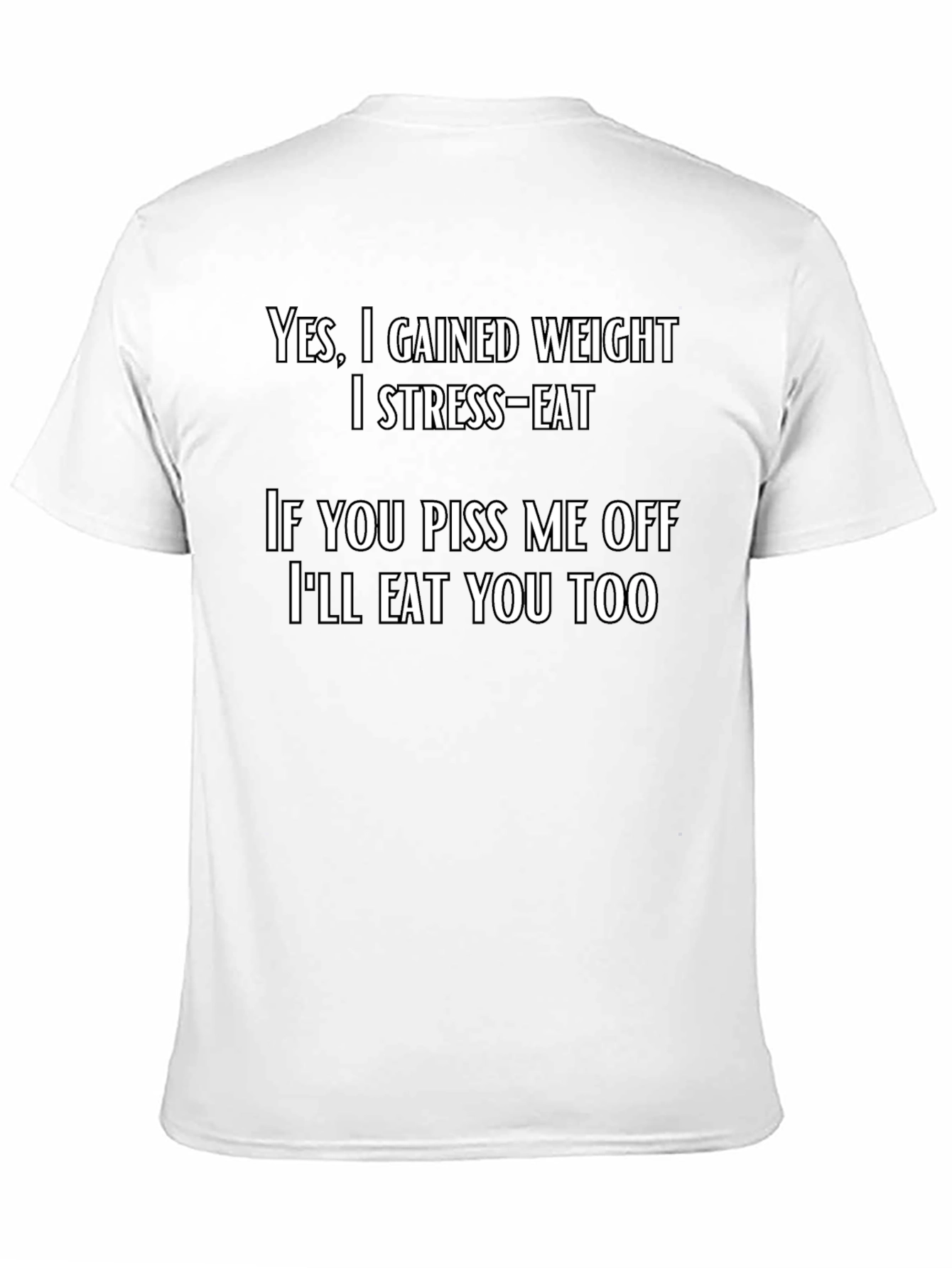 Funny Stress-Eat T-Shirt