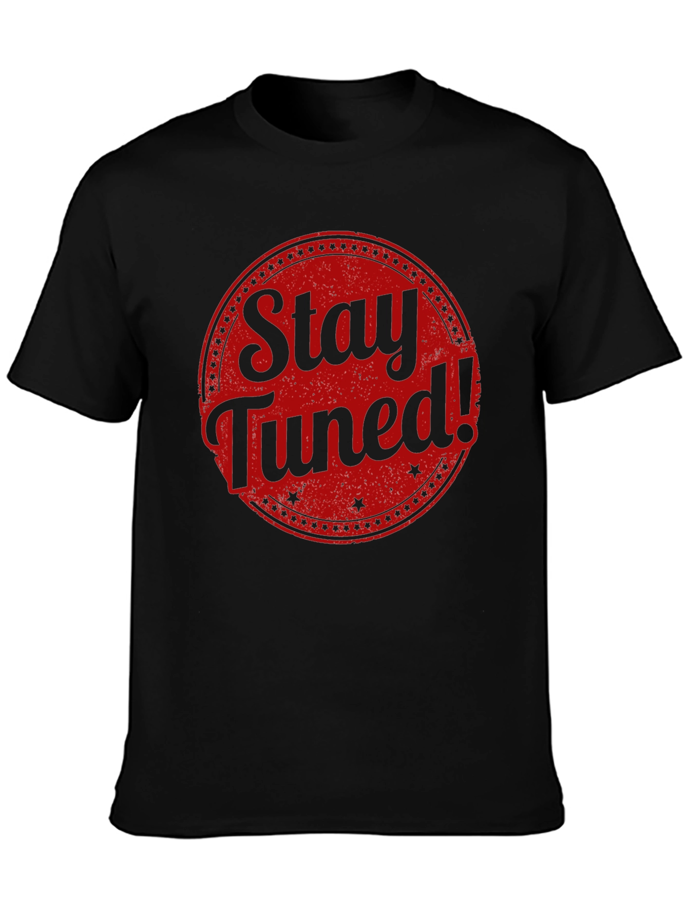 Stay Tuned Graphic Tee - Black Cotton T-Shirt