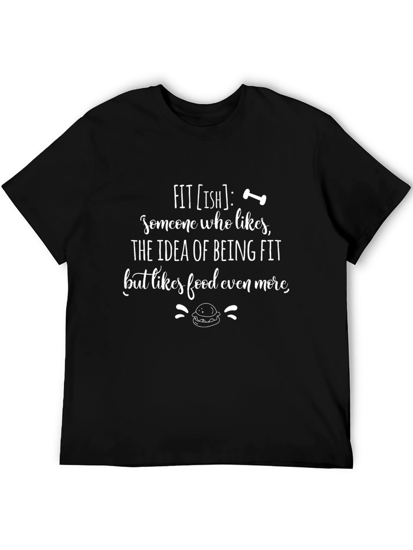 Fit-ish Graphic Tee: Foodie Fitness Humor