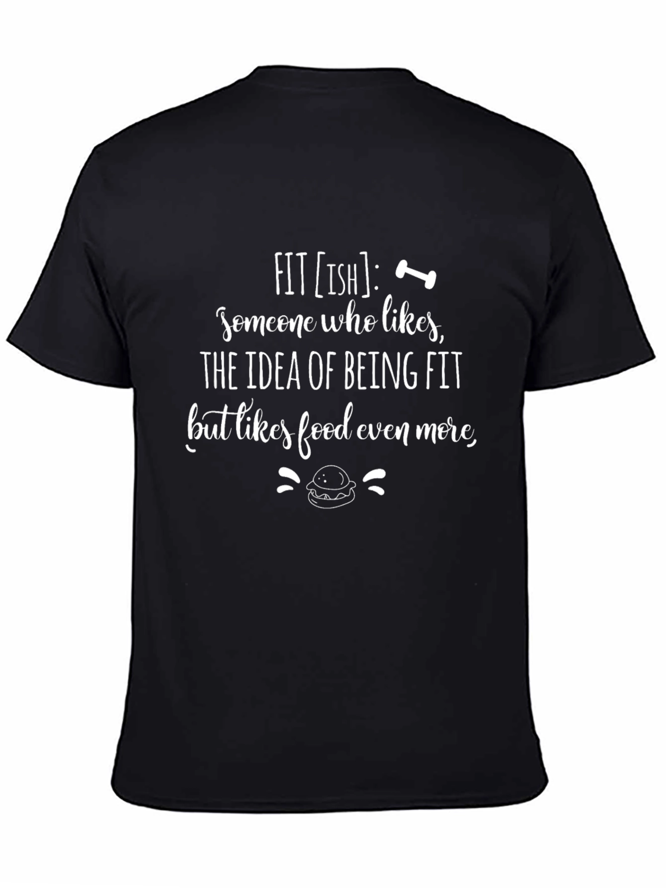 Fit-ish Graphic Tee: Foodie Fitness Humor