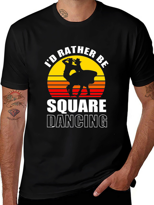 Id Rather Be Square Dancing Graphic Tee