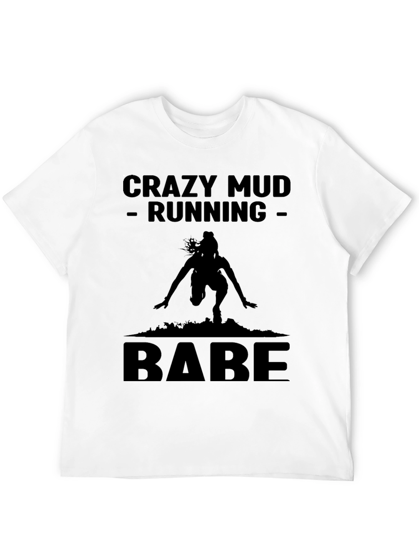 Crazy Mud Running Babe Black T-Shirt