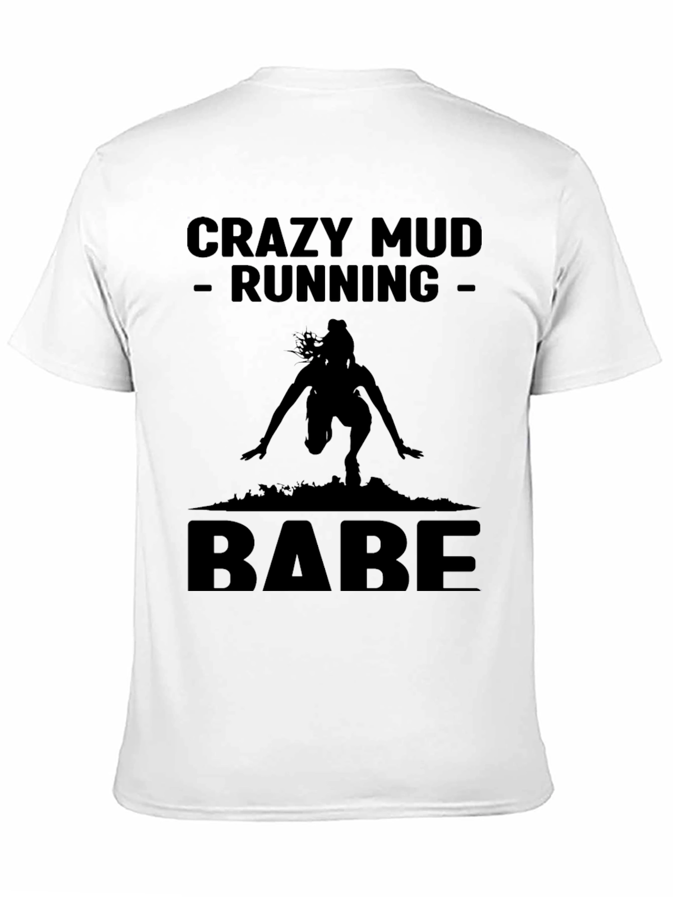 Crazy Mud Running Babe Black T-Shirt