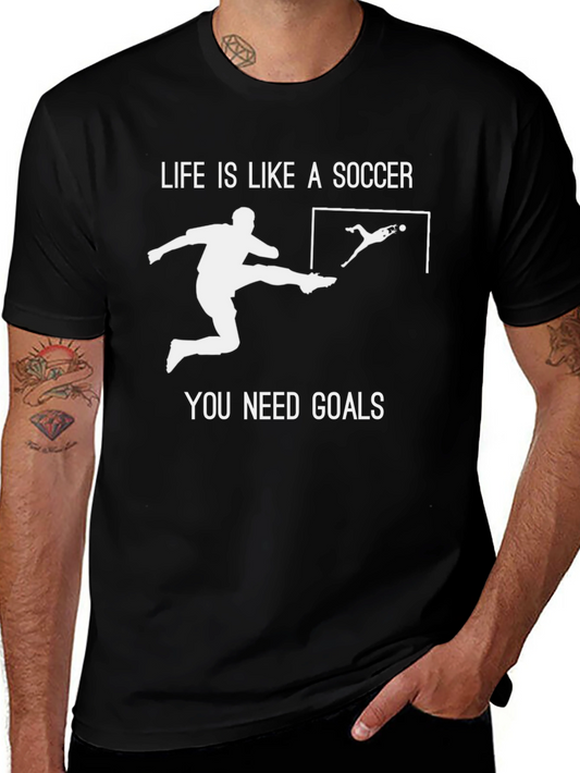 Soccer Goals T-Shirt - Motivational Tee for Soccer Fans