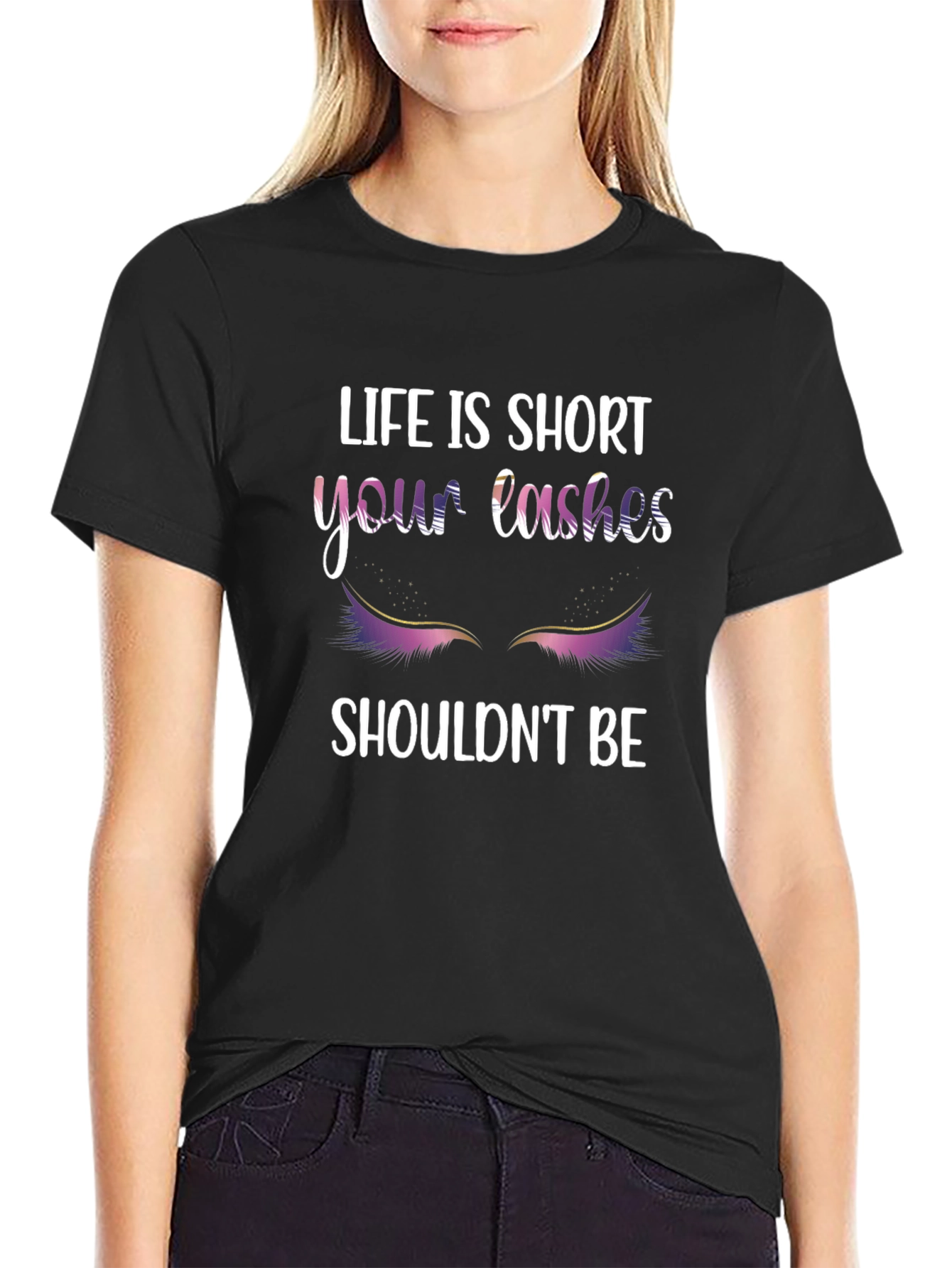 Life is Short Lashes T-Shirt