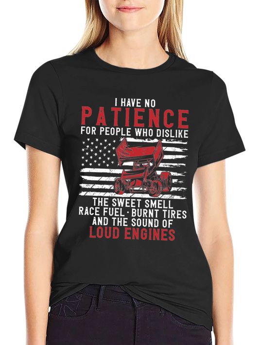 I Have No Patience Racing T-Shirt