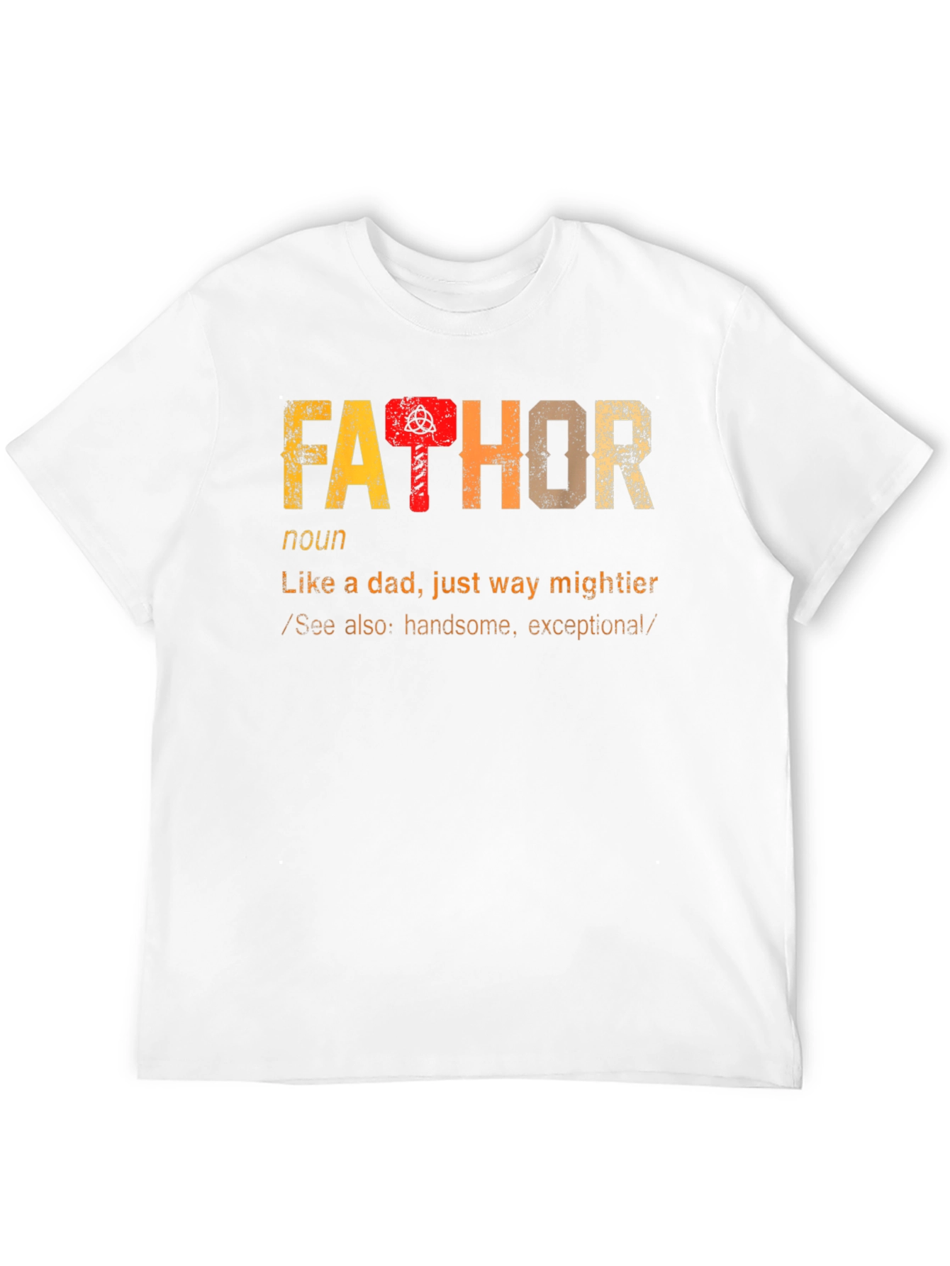 Fathor Definition Dad T-Shirt