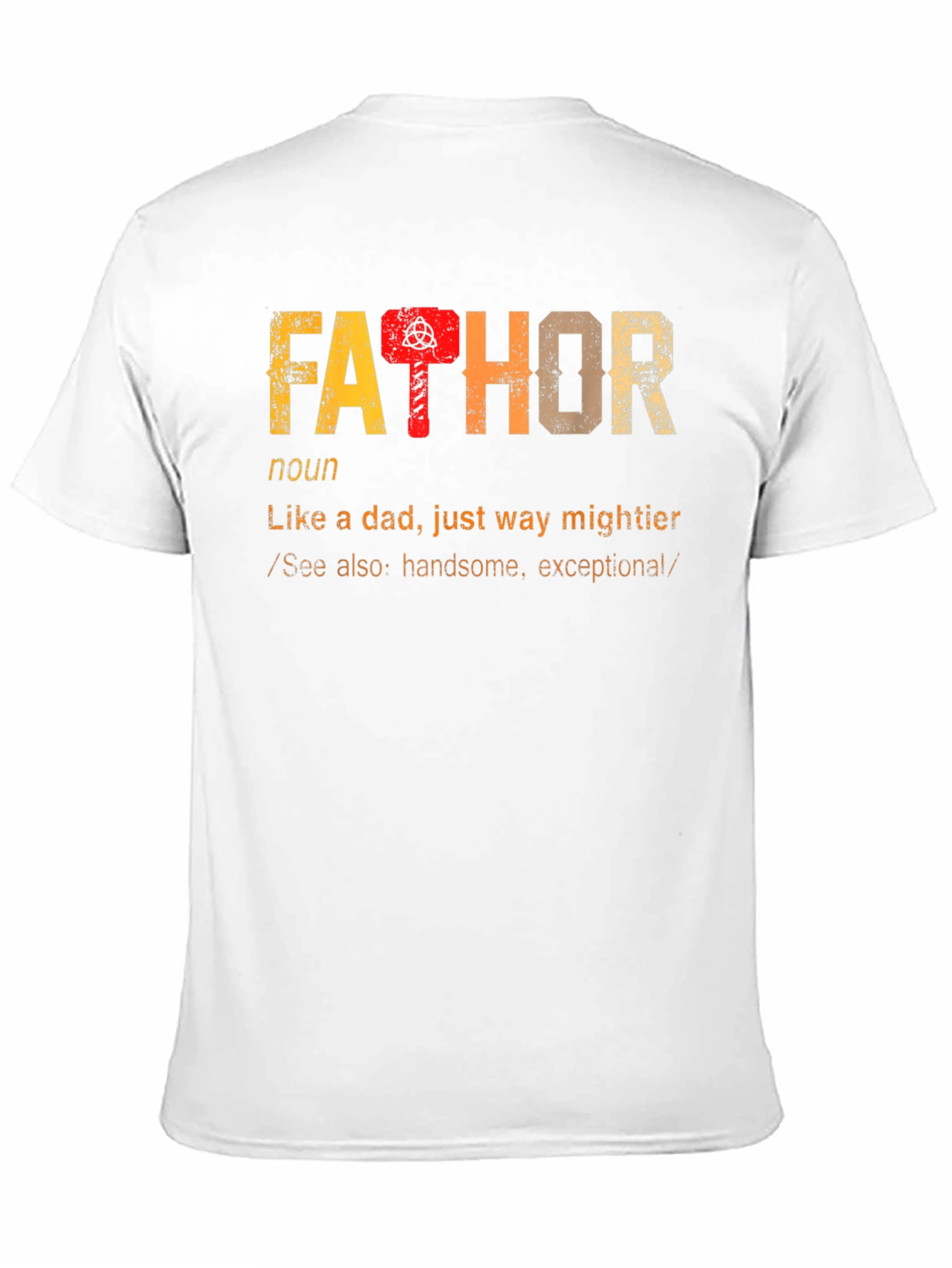 Fathor Definition Dad T-Shirt